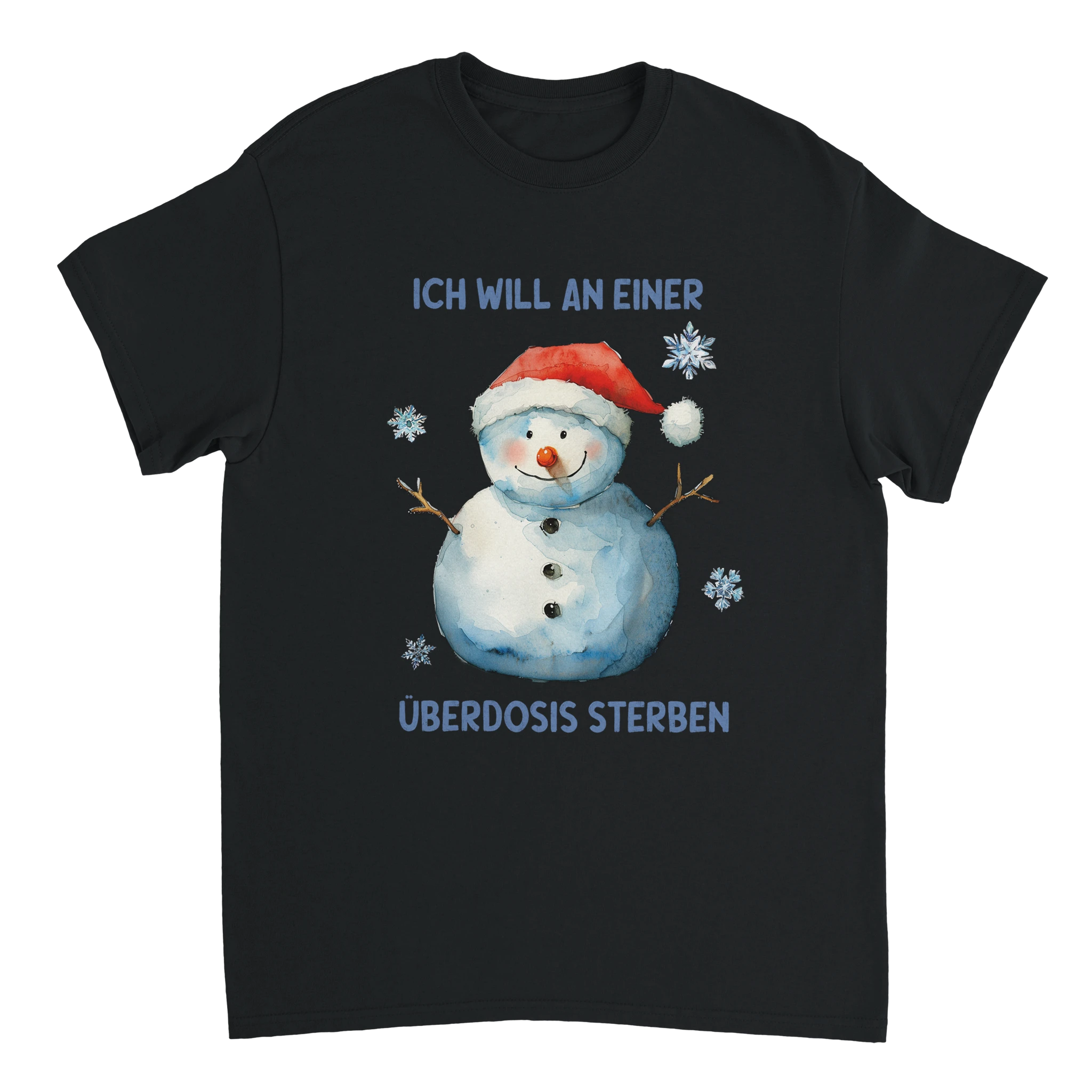 schwarzes T-Shirt mit einem Schneemann und der Aufschrift Ich will an einer Überdosis sterben