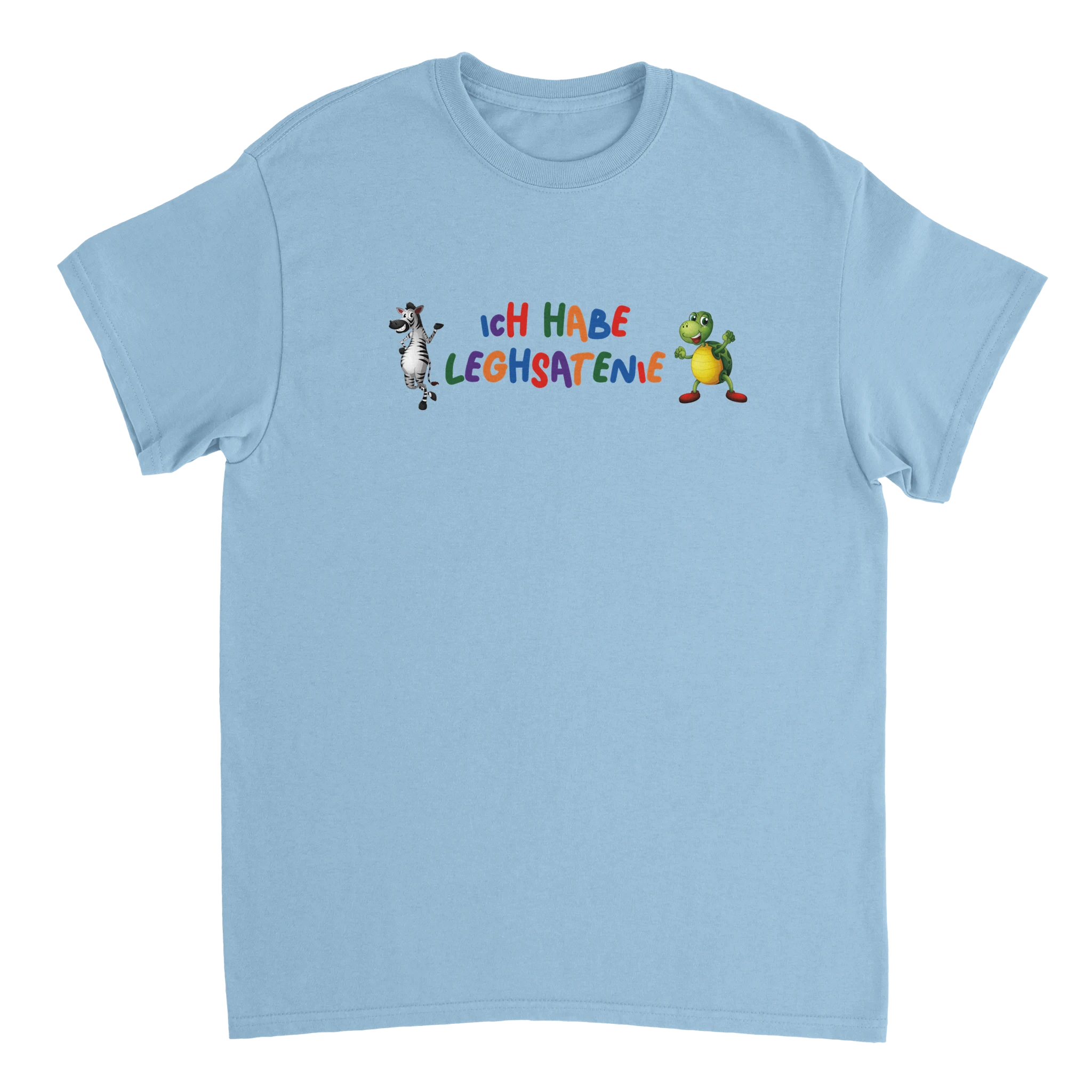 T-Shirt mit der Aufschrift: Ich habe Leghasatenie