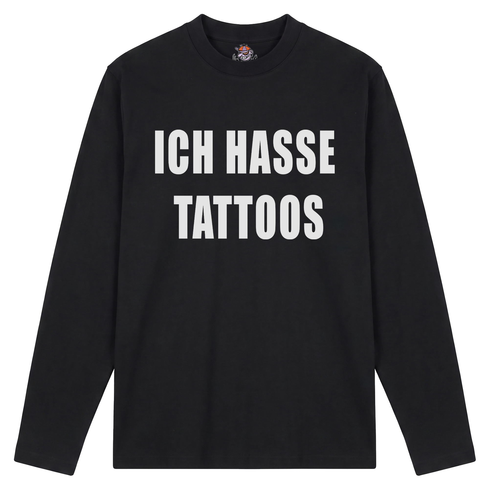 Produktbild schwarzes Longsleeve mit der Aufschrift "ICH HASSE TATTOOS"