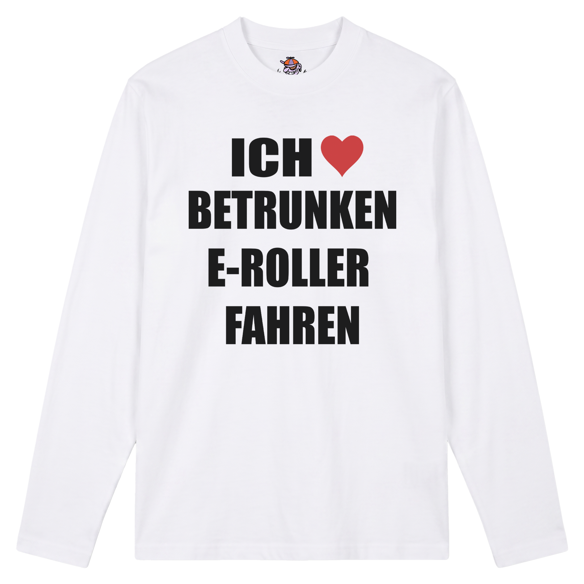 Produktbild weißes Longsleeve mit der Aufschrift "Ich liebe betrunken E-Roller fahren"
