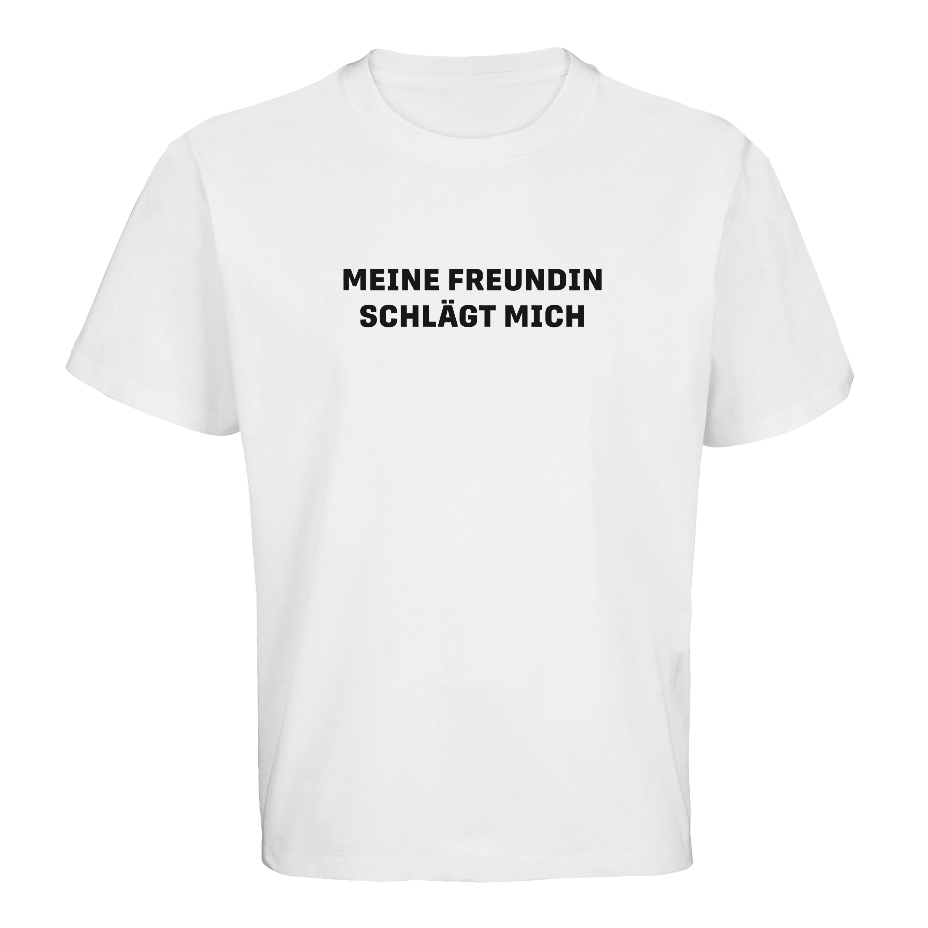 Produktbild von weißem Oversized T-Shirt mit der Aufschrift Meine Freundin schlägt mich