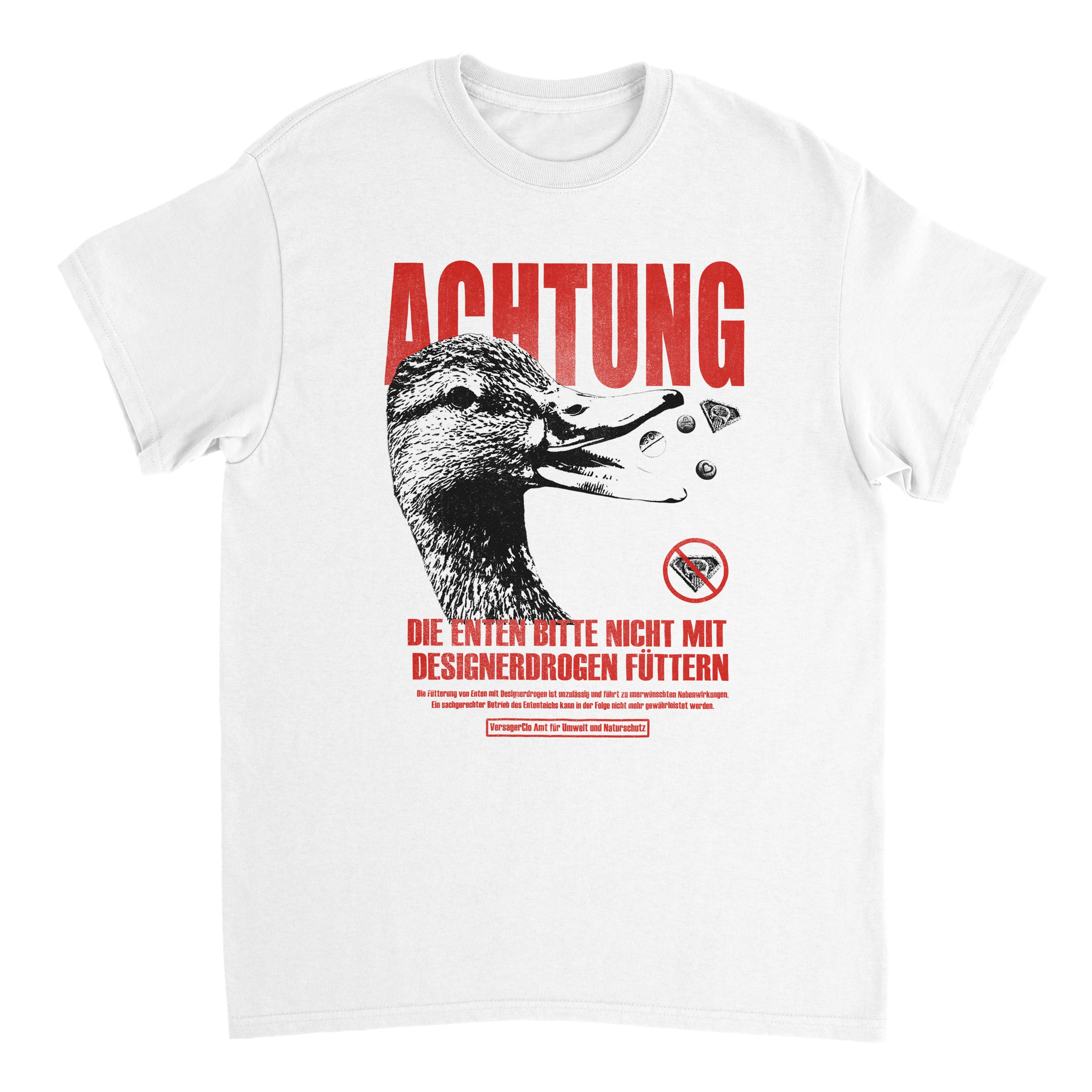 Die Enten bitte nicht mit Designerdrogen füttern T-Shirt