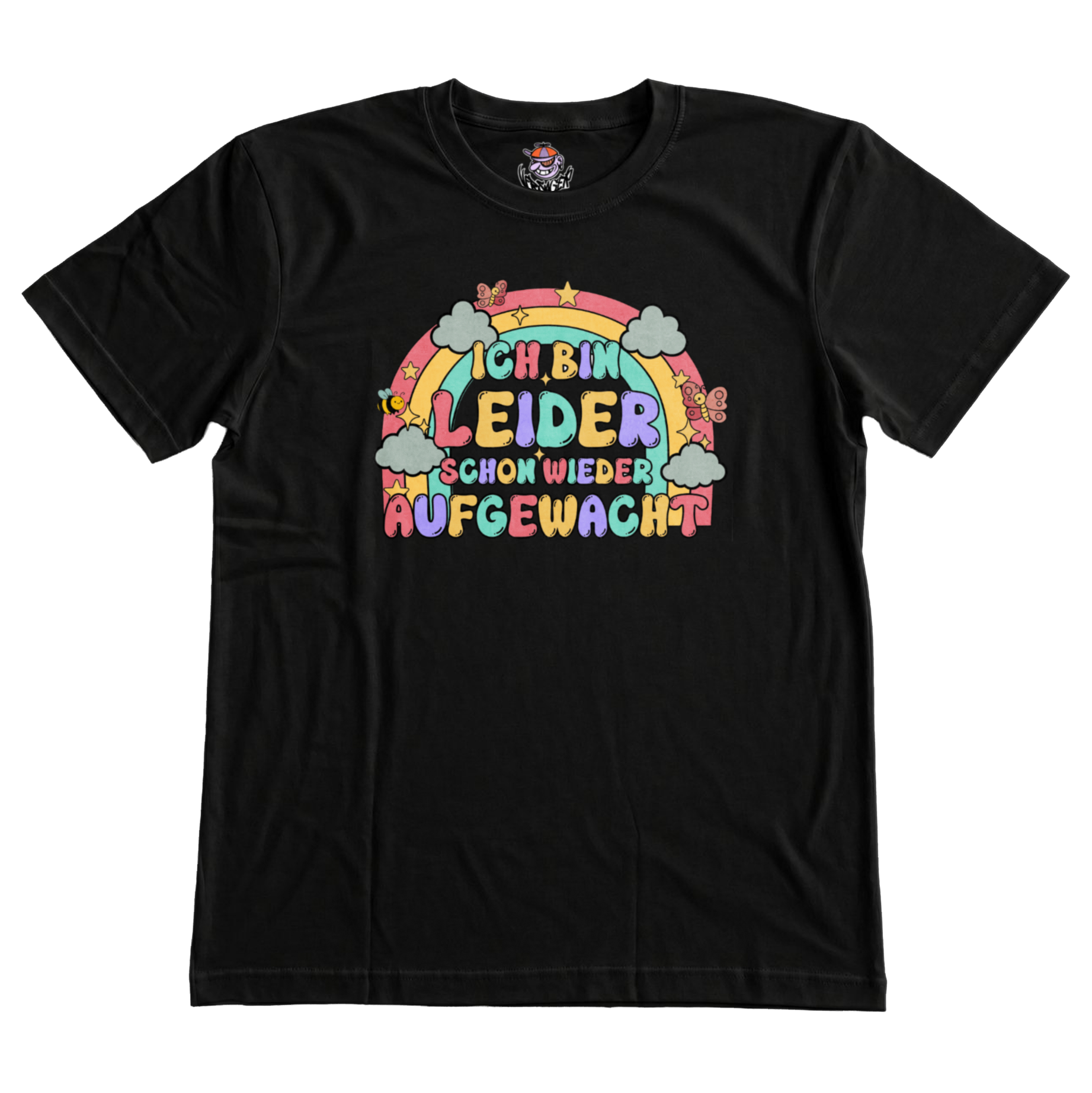 Ich bin leider schon wieder aufgewacht T-Shirt