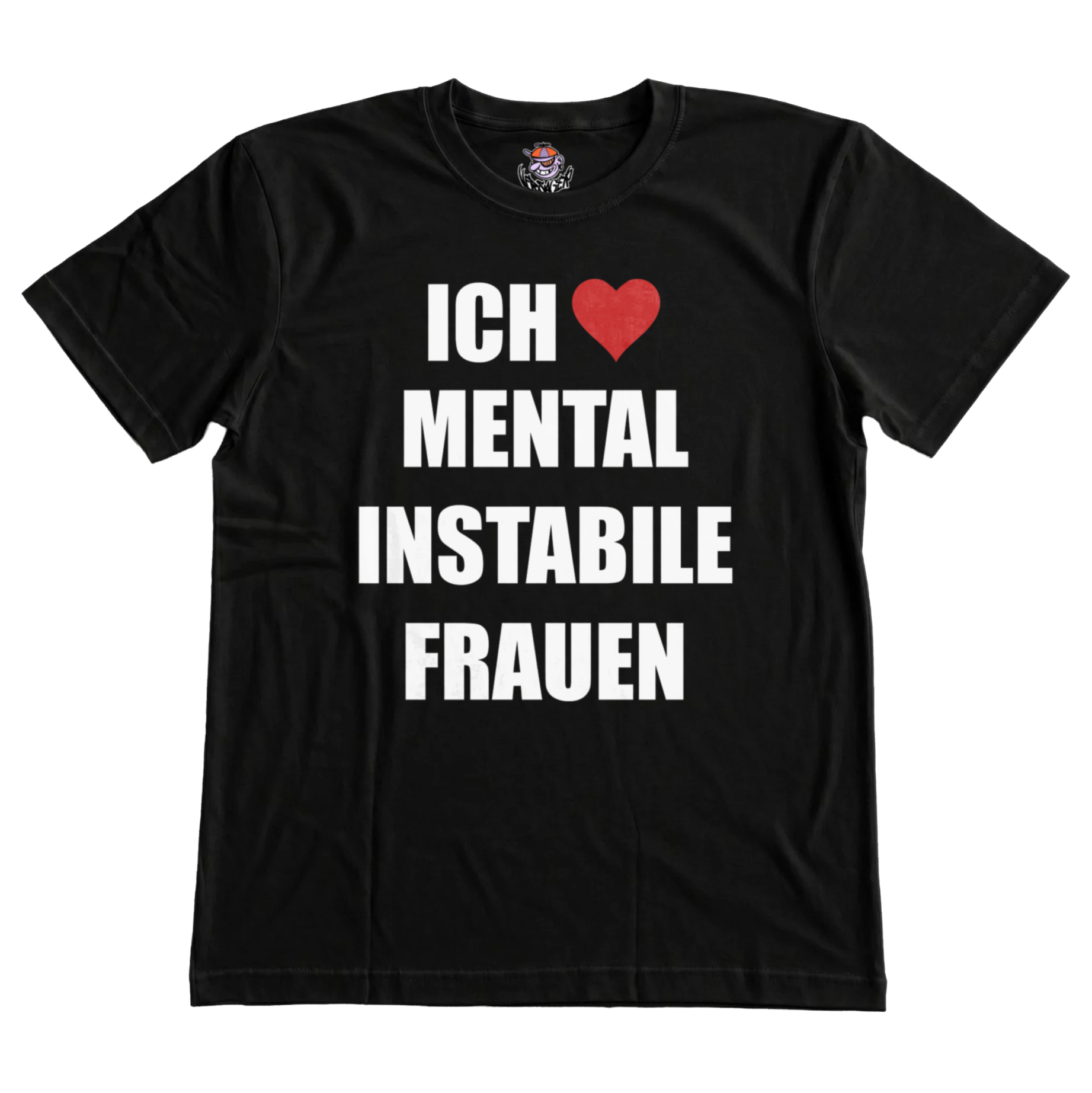 Ich liebe mental instabile Frauen T-Shirt