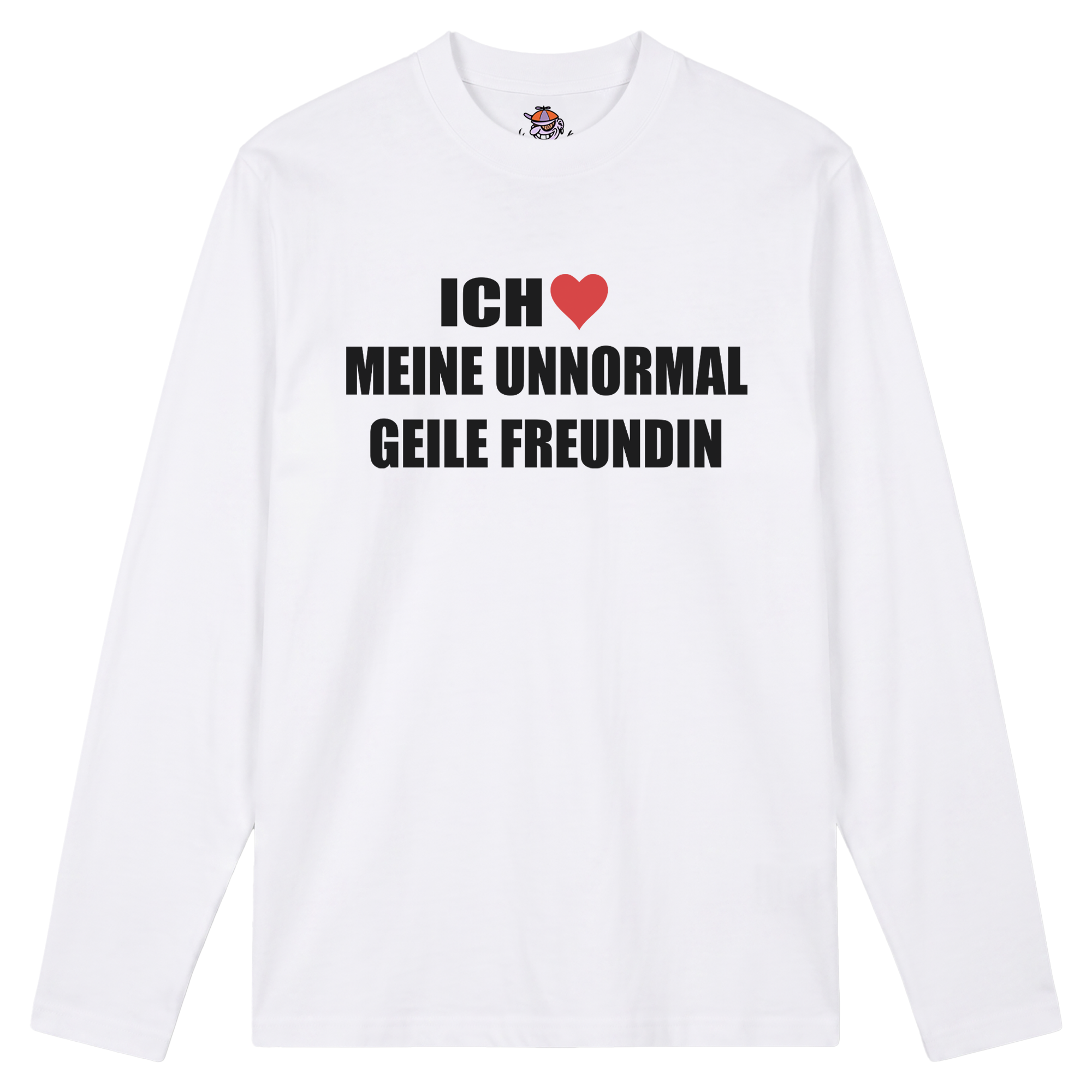 Ich liebe meine unnormal geile Freundin Longsleeve