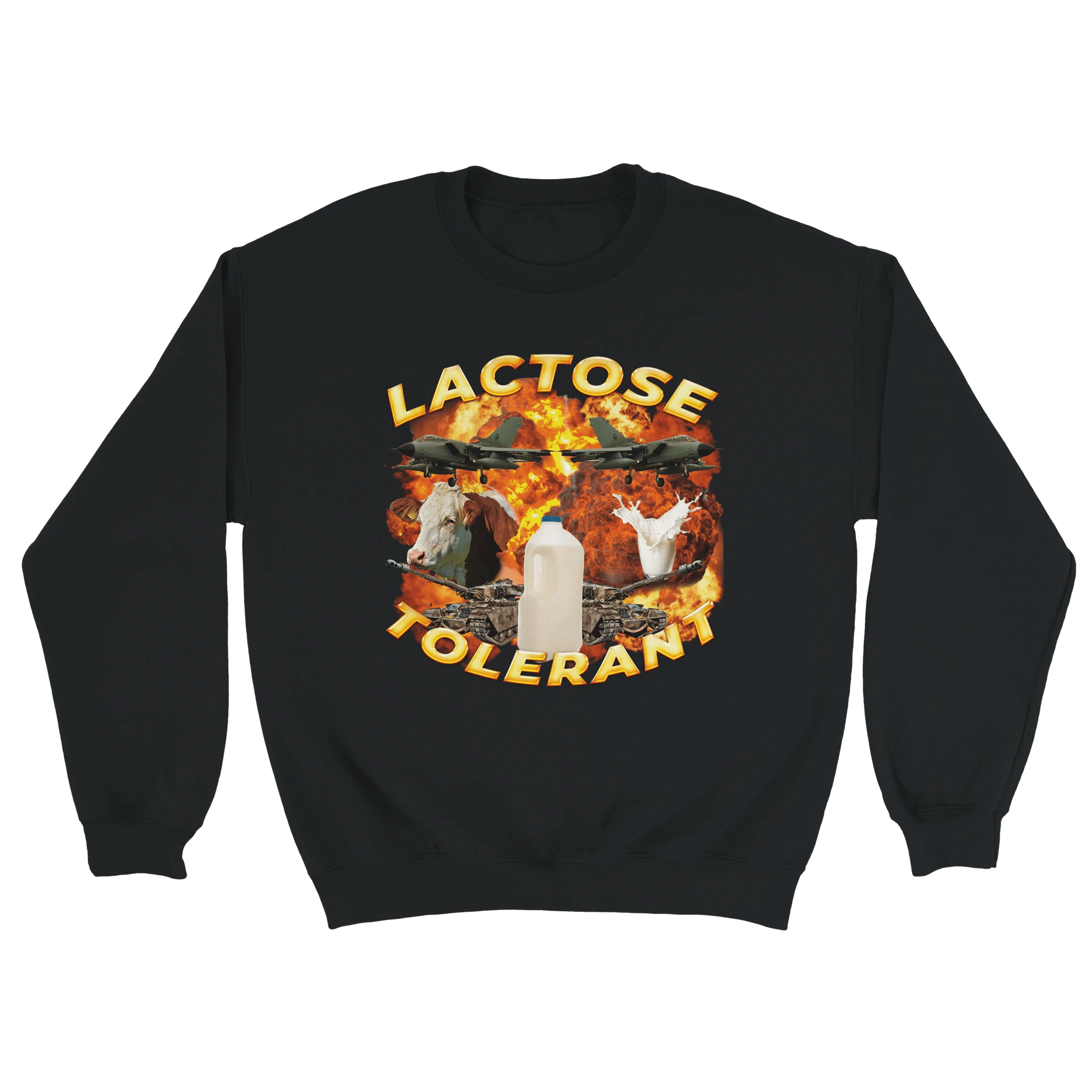 schwarzer Sweater mit der Aufschrift Lactose Tolerant. Mit einer Explosion, Panzern, Kühen und Jets.