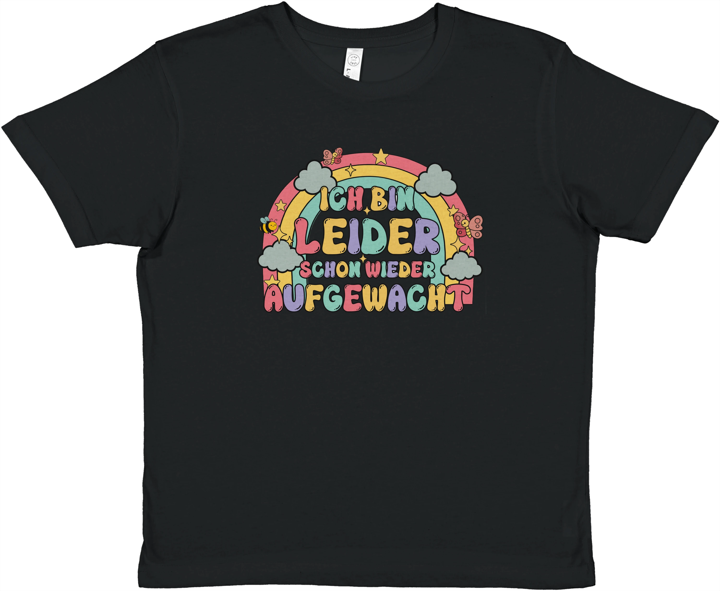 schwarzes Baby Tee mit der Aufschrift Ich bin leider schon wieder aufgewacht