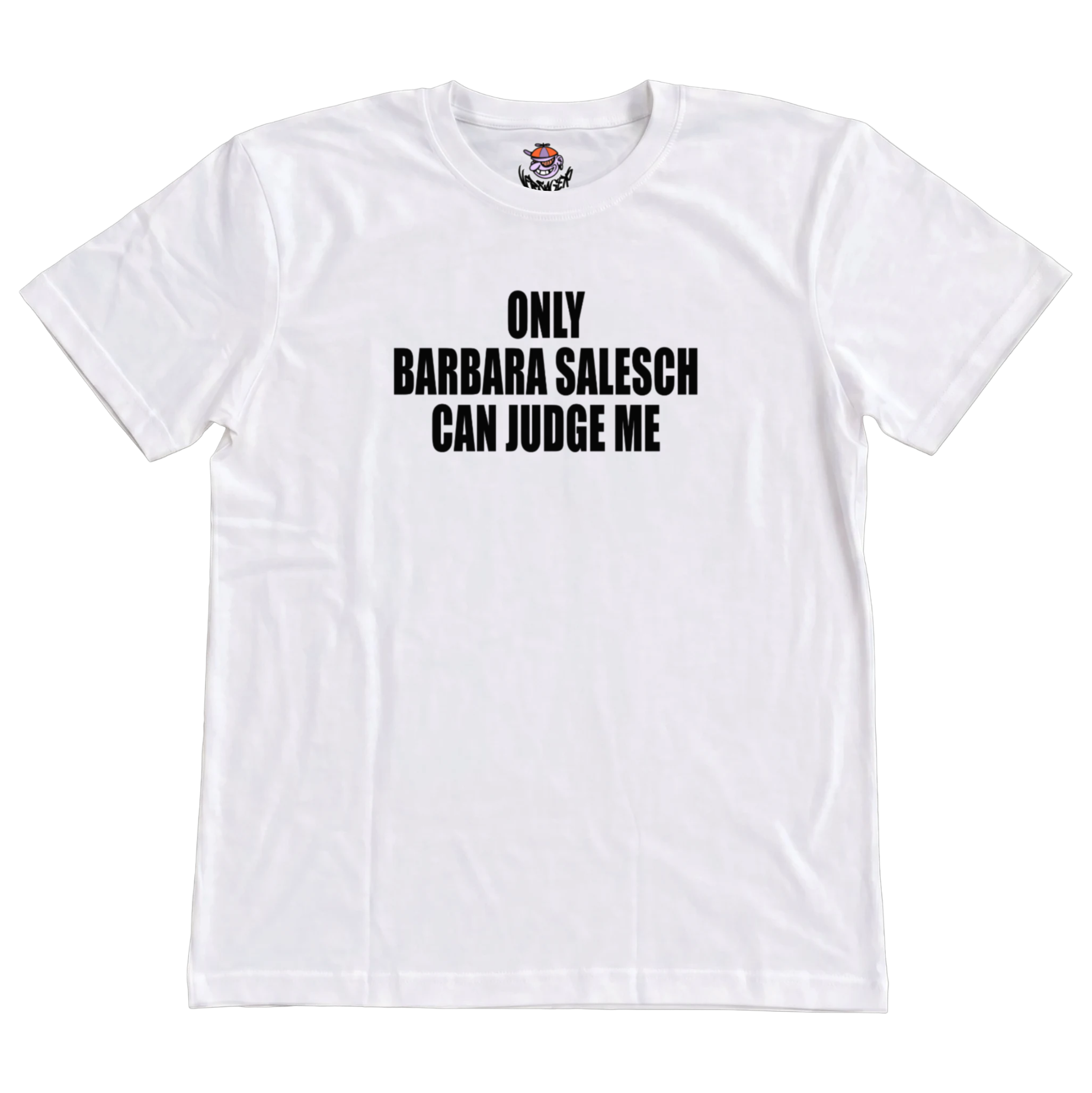 Only Barbara Salesch can judge me T-Shirt