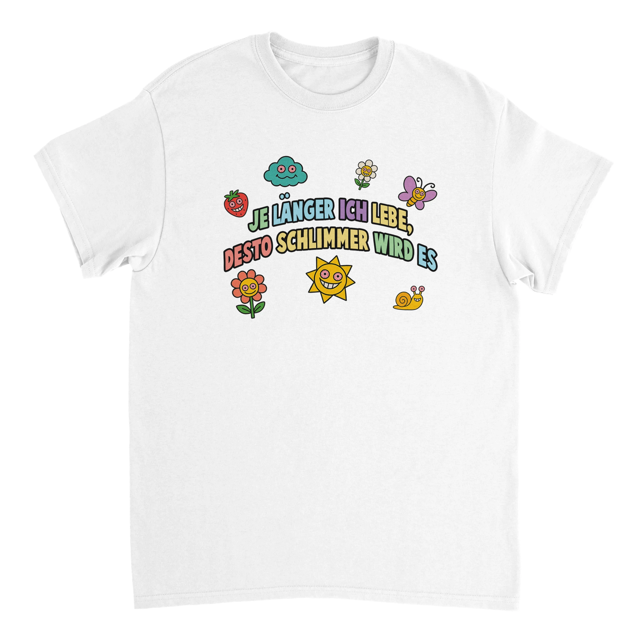 Je länger ich lebe, desto schlimmer wird es Meme T-Shirt in weiß