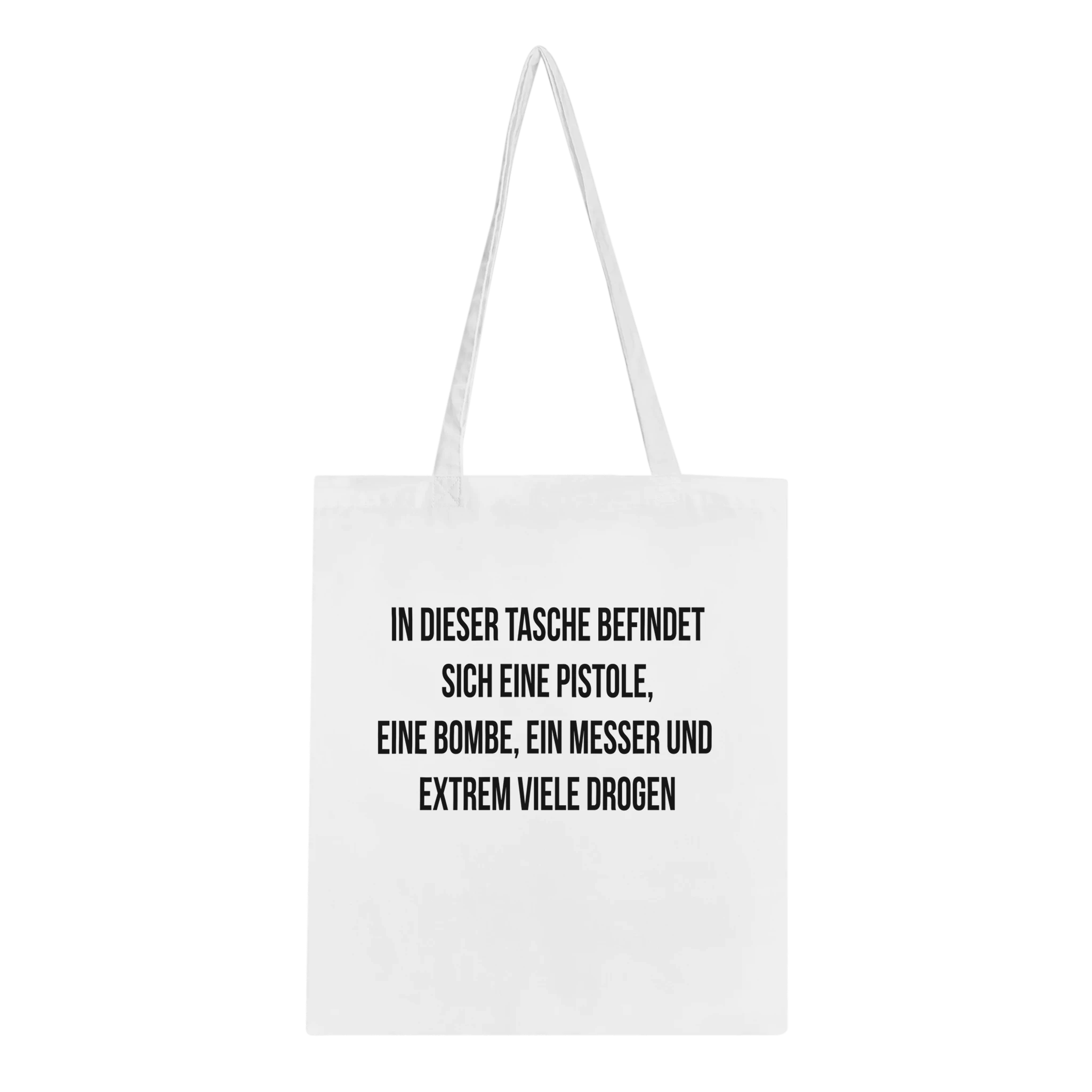 Tasche mit der Aufschrift "In dieses Tasche befindet sich eine Pistole, eine Bombe, ein Messer und extrem viele Drogen"