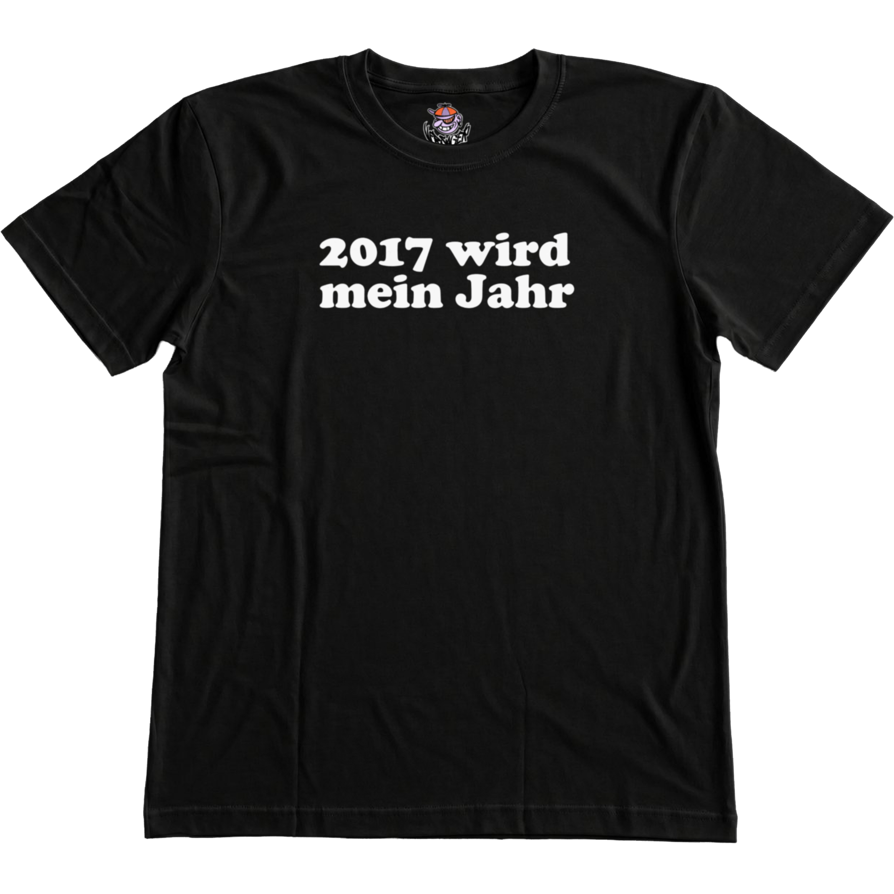 2017 wird mein Jahr T-Shirt