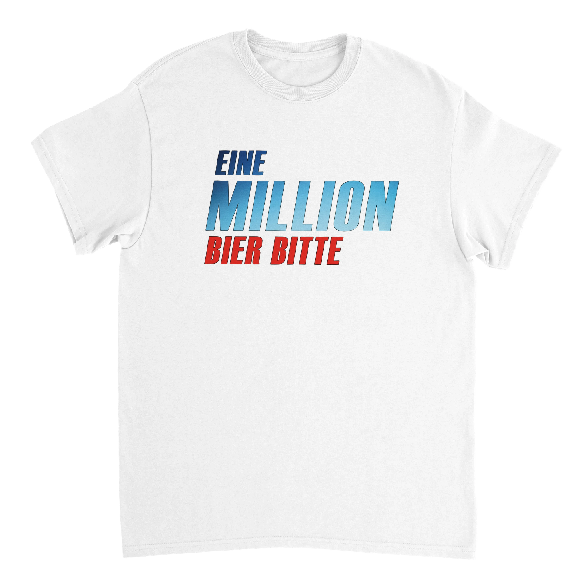 Weißes Meme T-Shirt mit dem Aufdruck "Eine Million BIer bitte"
