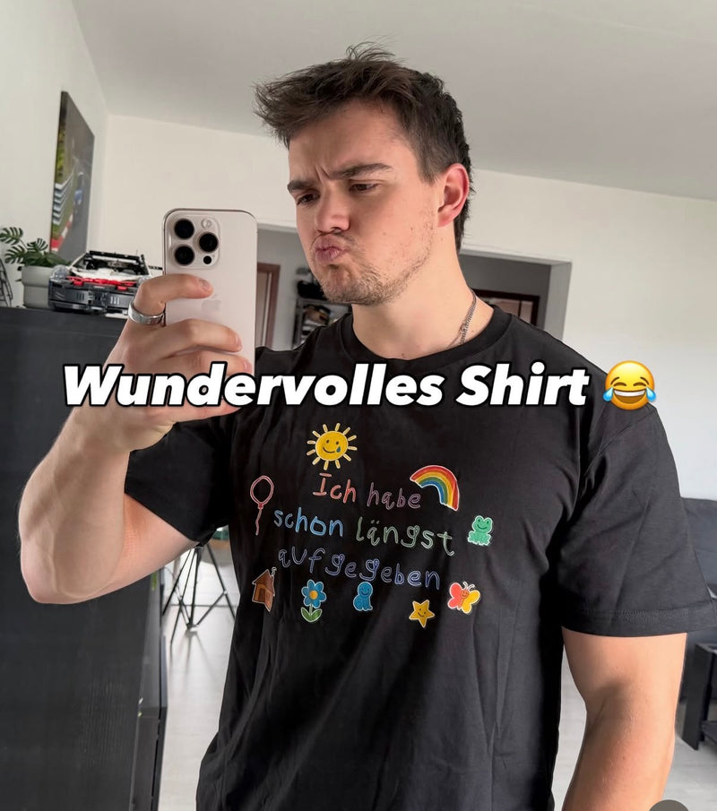 Outfit im Ich habe schon längst aufgegeben T-Shirt