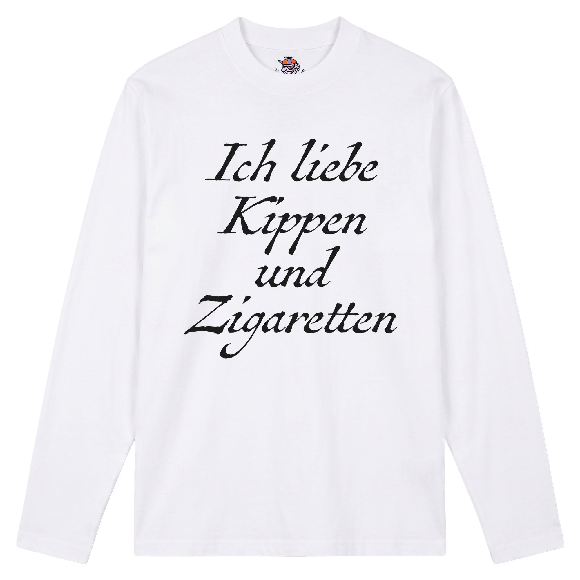 Weißes Longsleeve mit der Auschrift "Ich liebe Kippen und Zigaretten"
