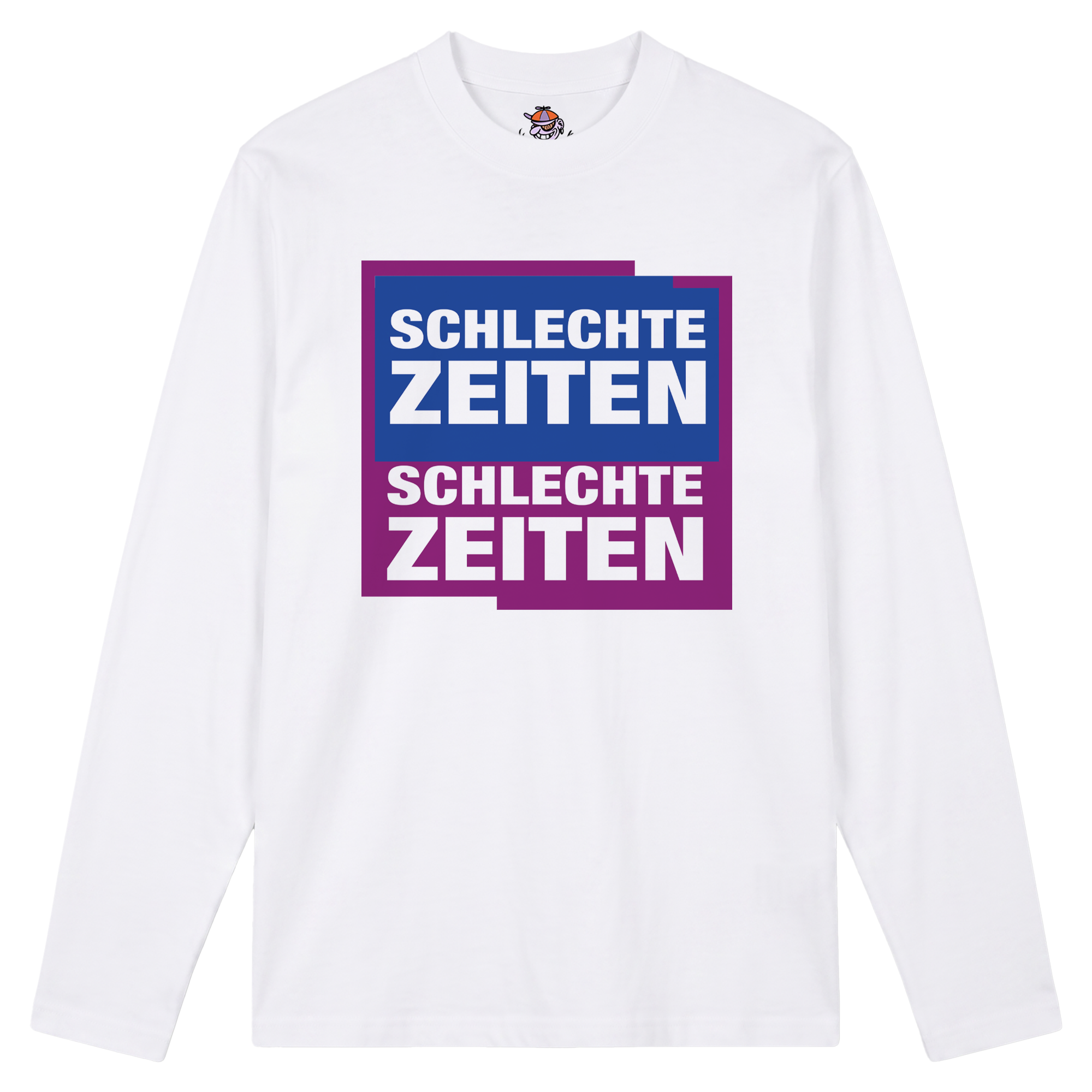 Schlechte Zeiten Schlechte Zeiten Longsleeve