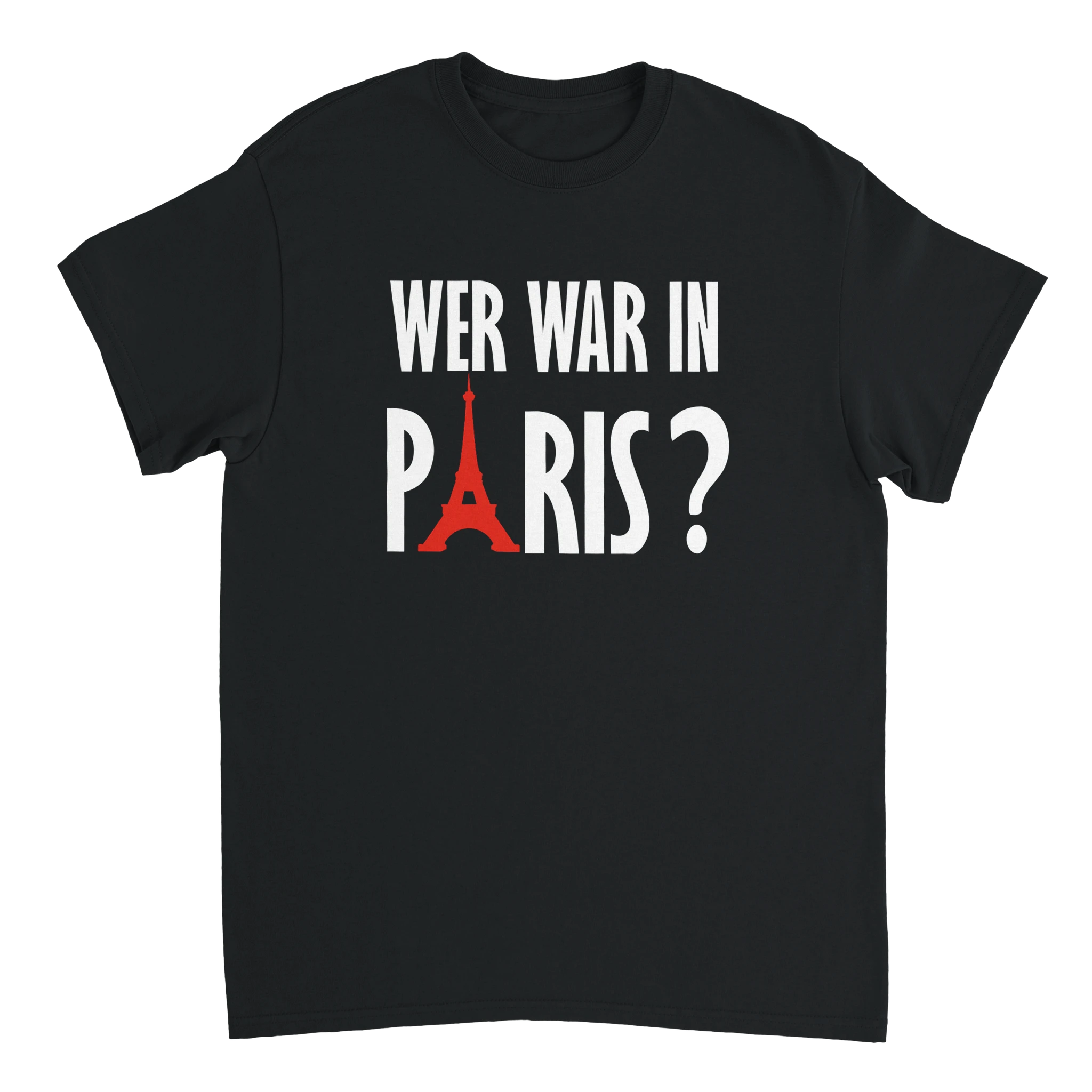 Wer war in paris t shirt schwarz