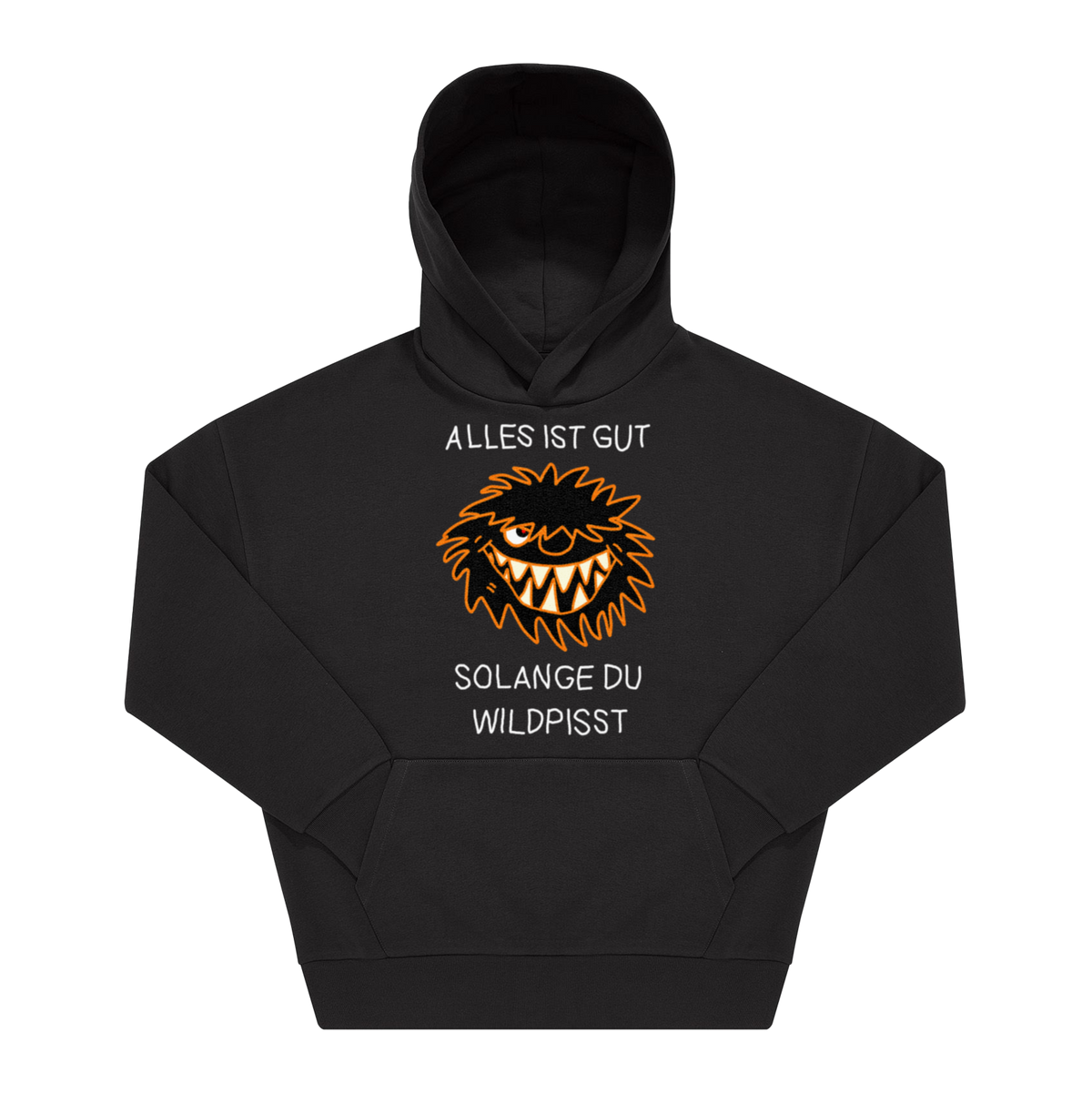Schwarzer Hoodie mit Frontprint: weißer Spruch „Alles ist gut solange du wildpisst" und oranges Monster-Grafik-Motiv