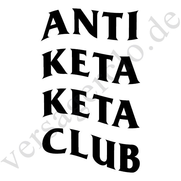 Anti Keta Keta Club Sticker