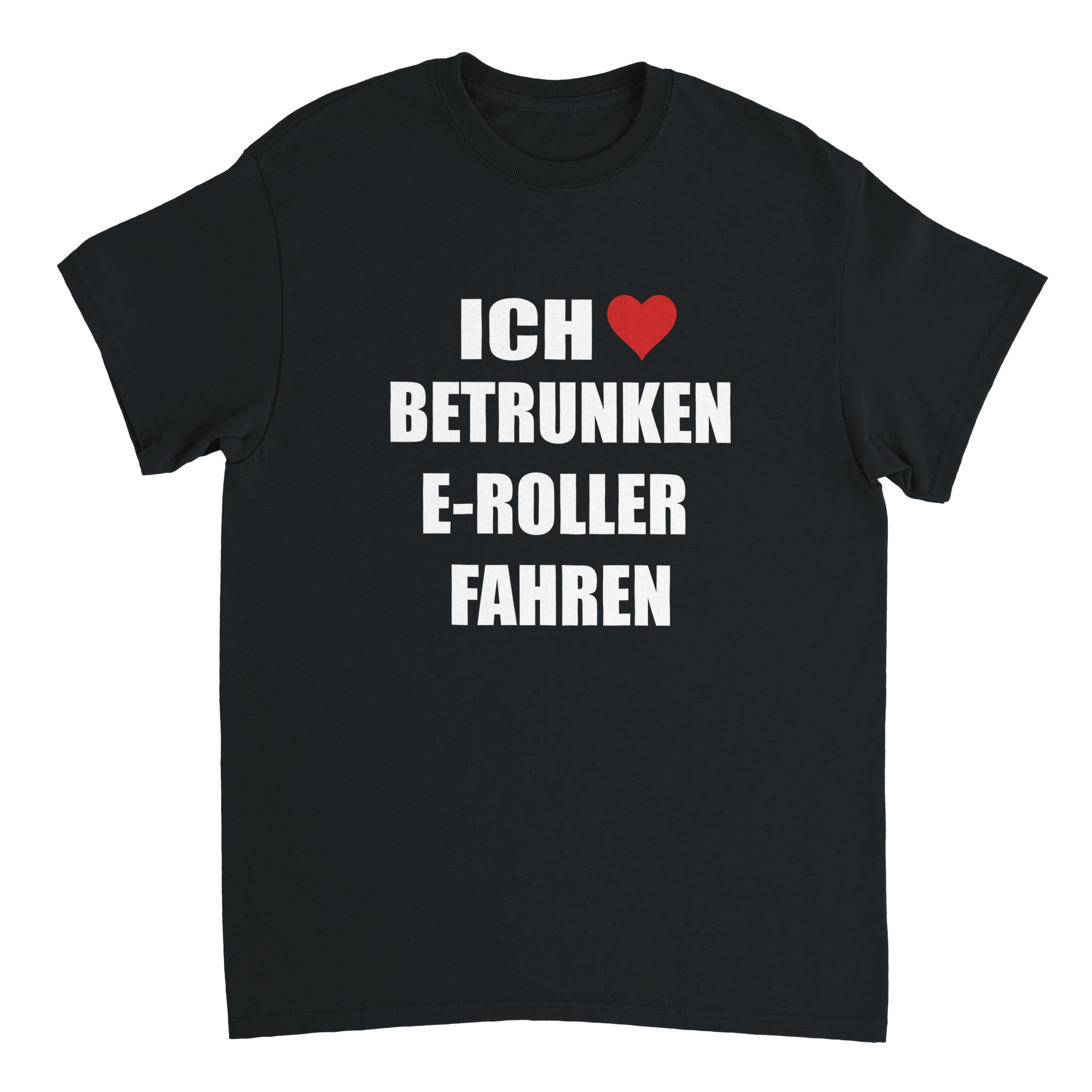 schwarzes Ich liebe betrunken E-Roller fahren T-Shirt 