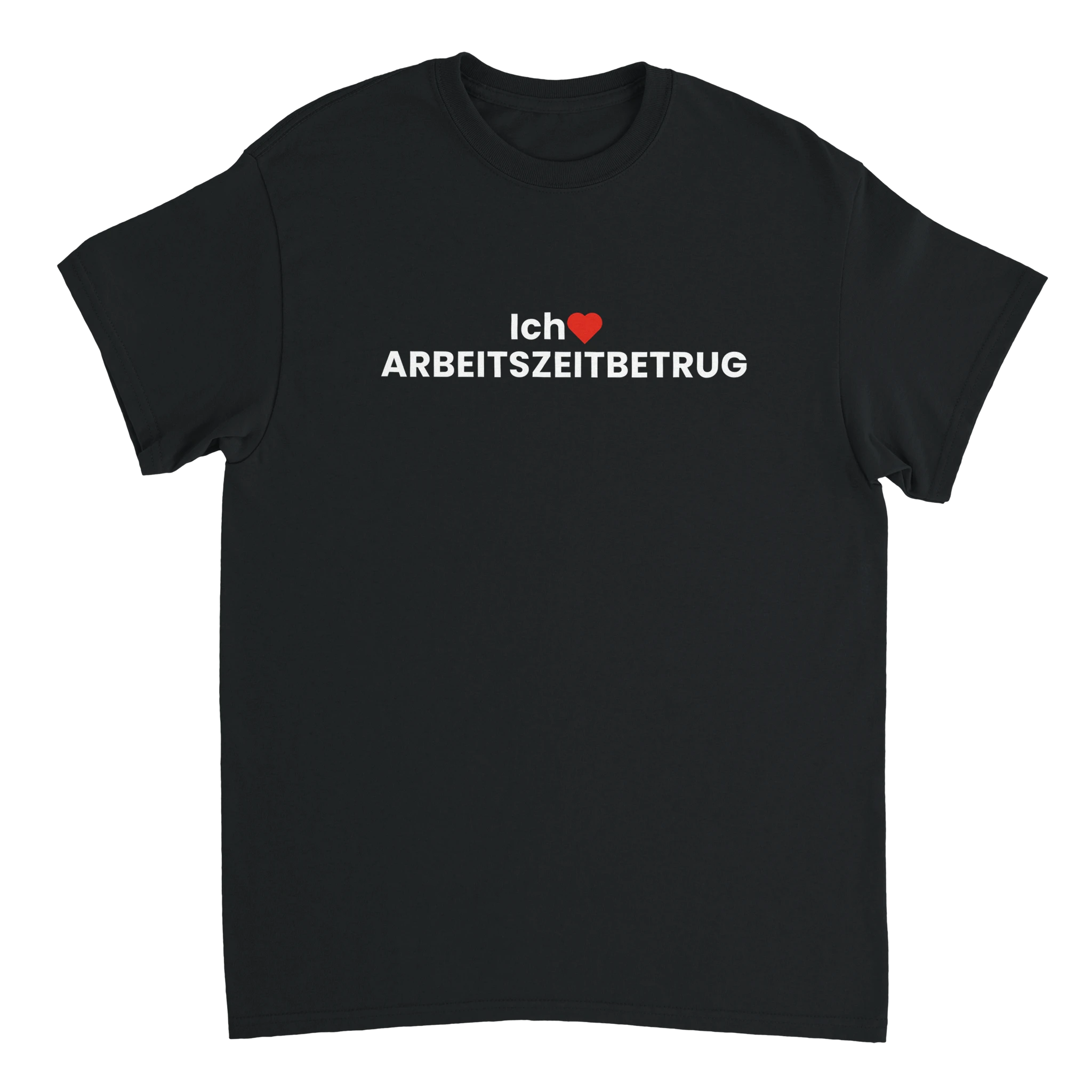 Ich liebe Arbeitszeitbetrug T-Shirt schwarz