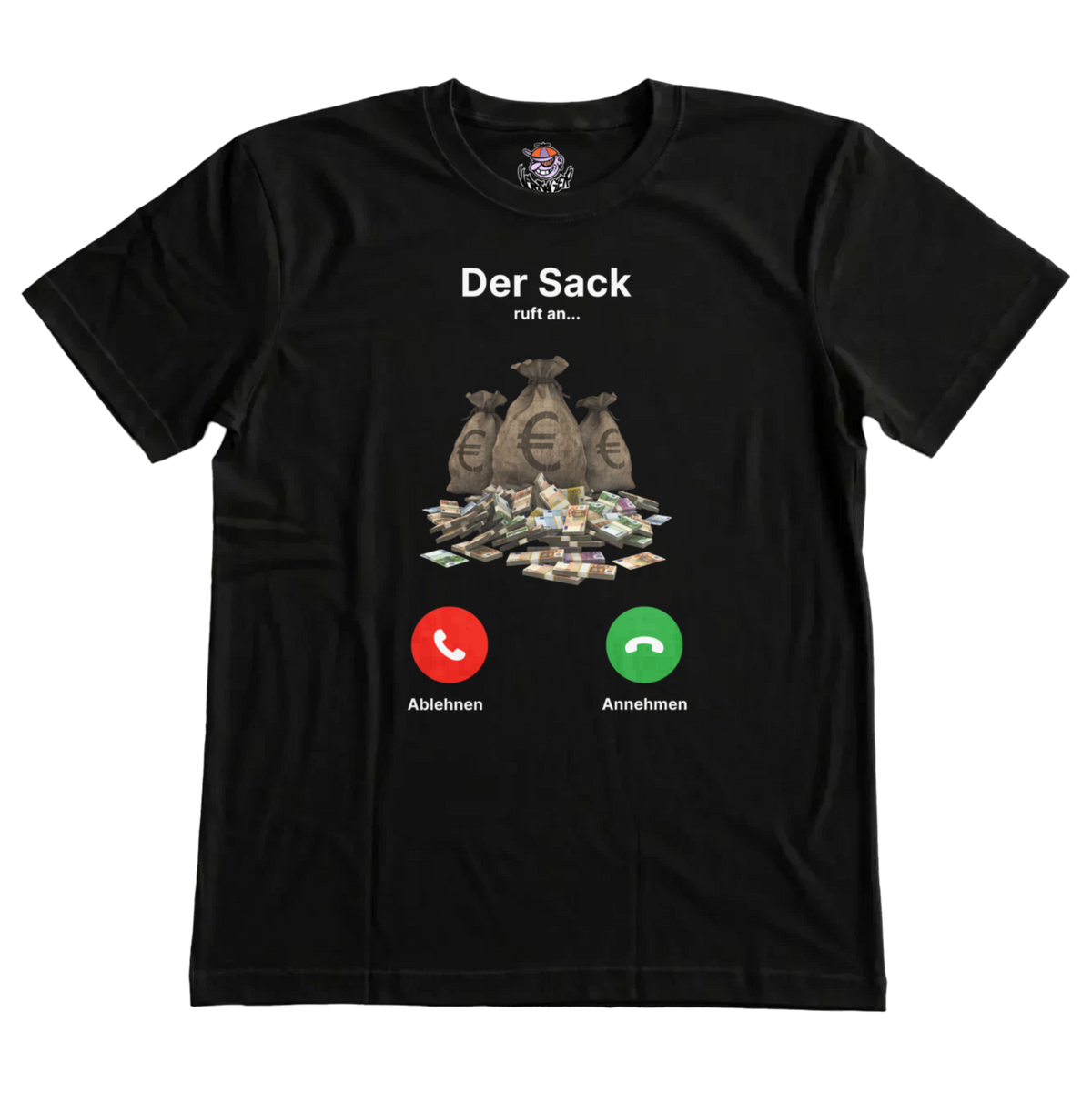 Schwarzes T-Shirt mit Frontprint „Der Sack ruft an…“, Geldsäcke mit Euro-Zeichen und Anruf-Buttons