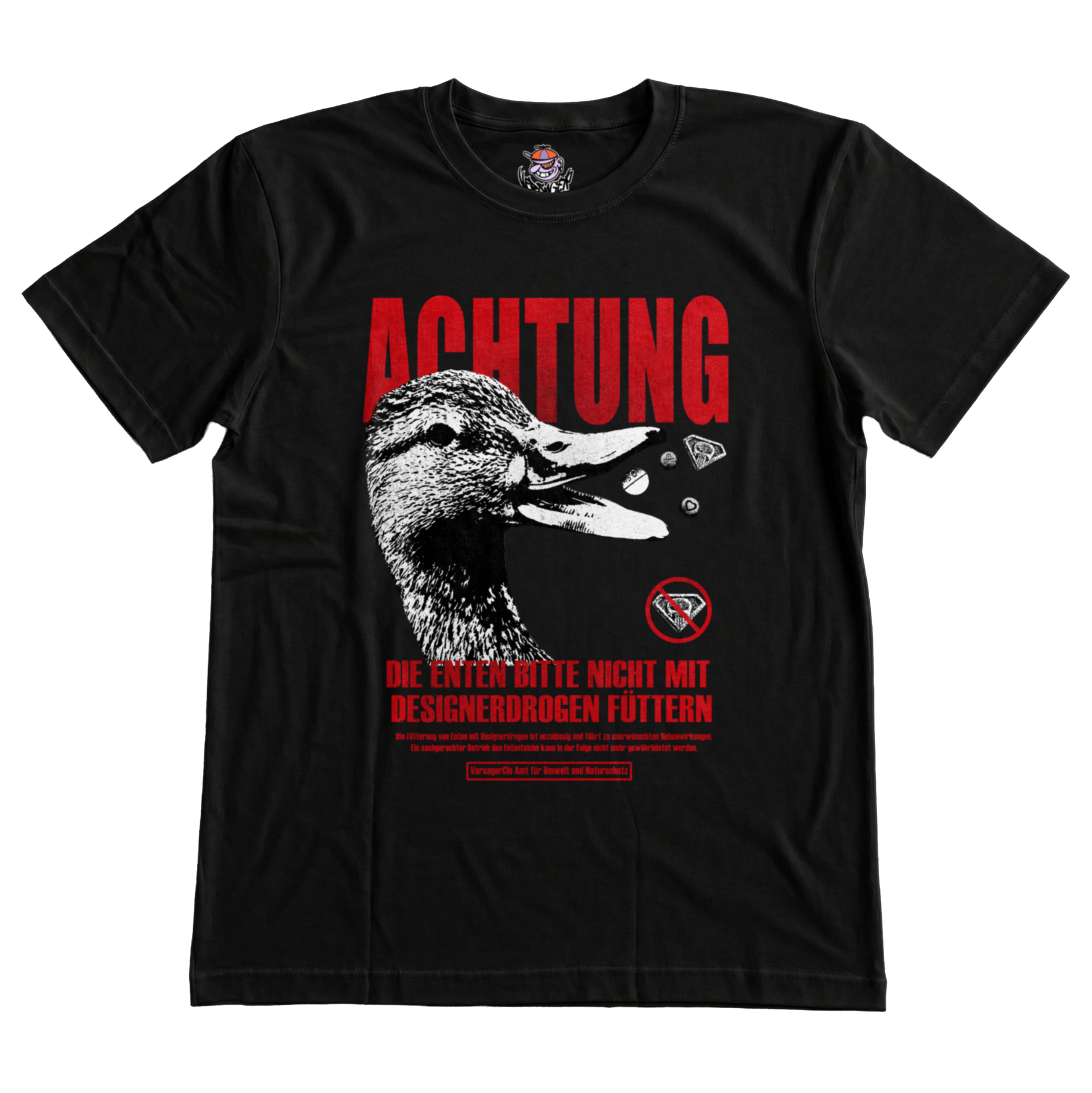 Die Enten bitte nicht mit Designerdrogen füttern T-Shirt