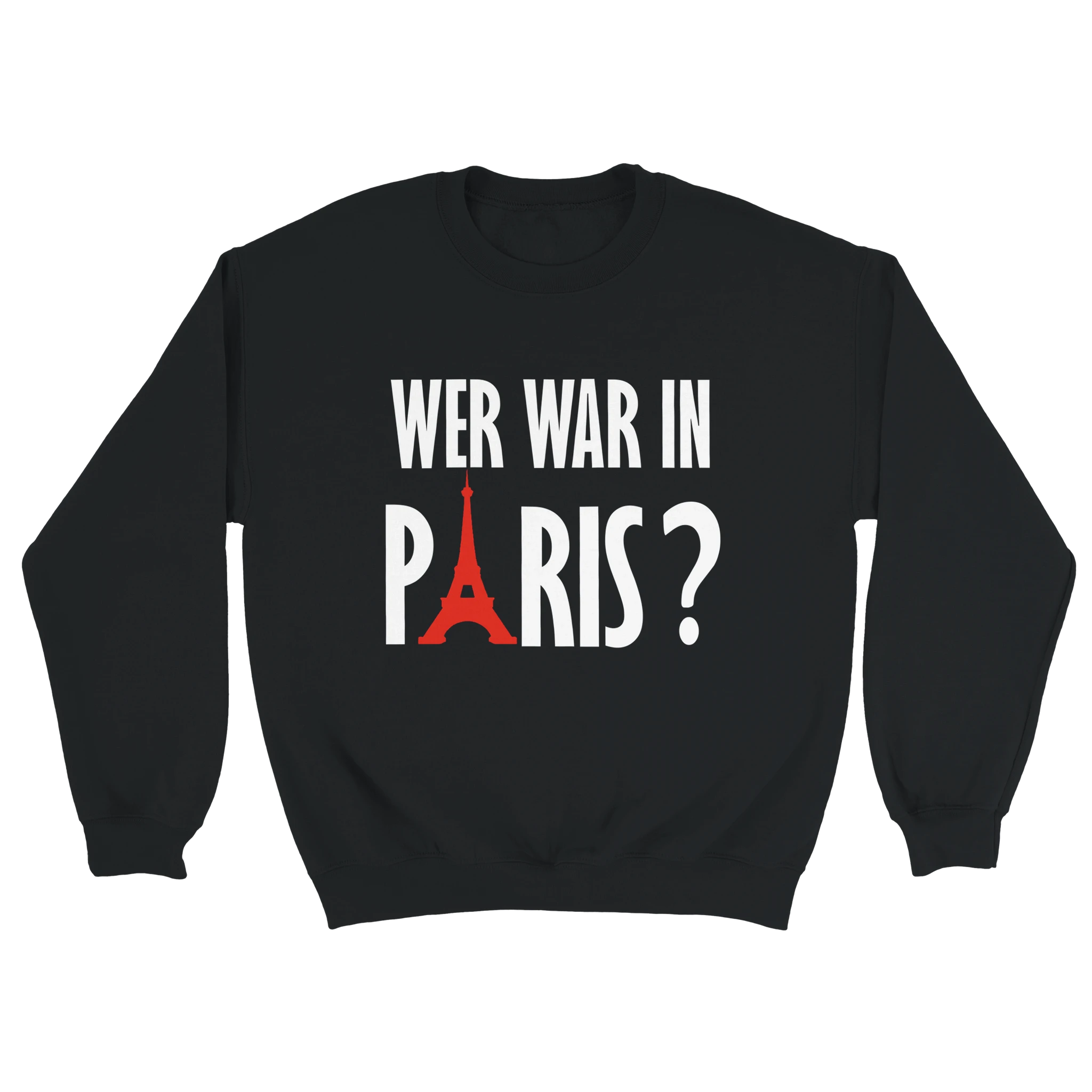 Wer war in Paris Sweater schwarz