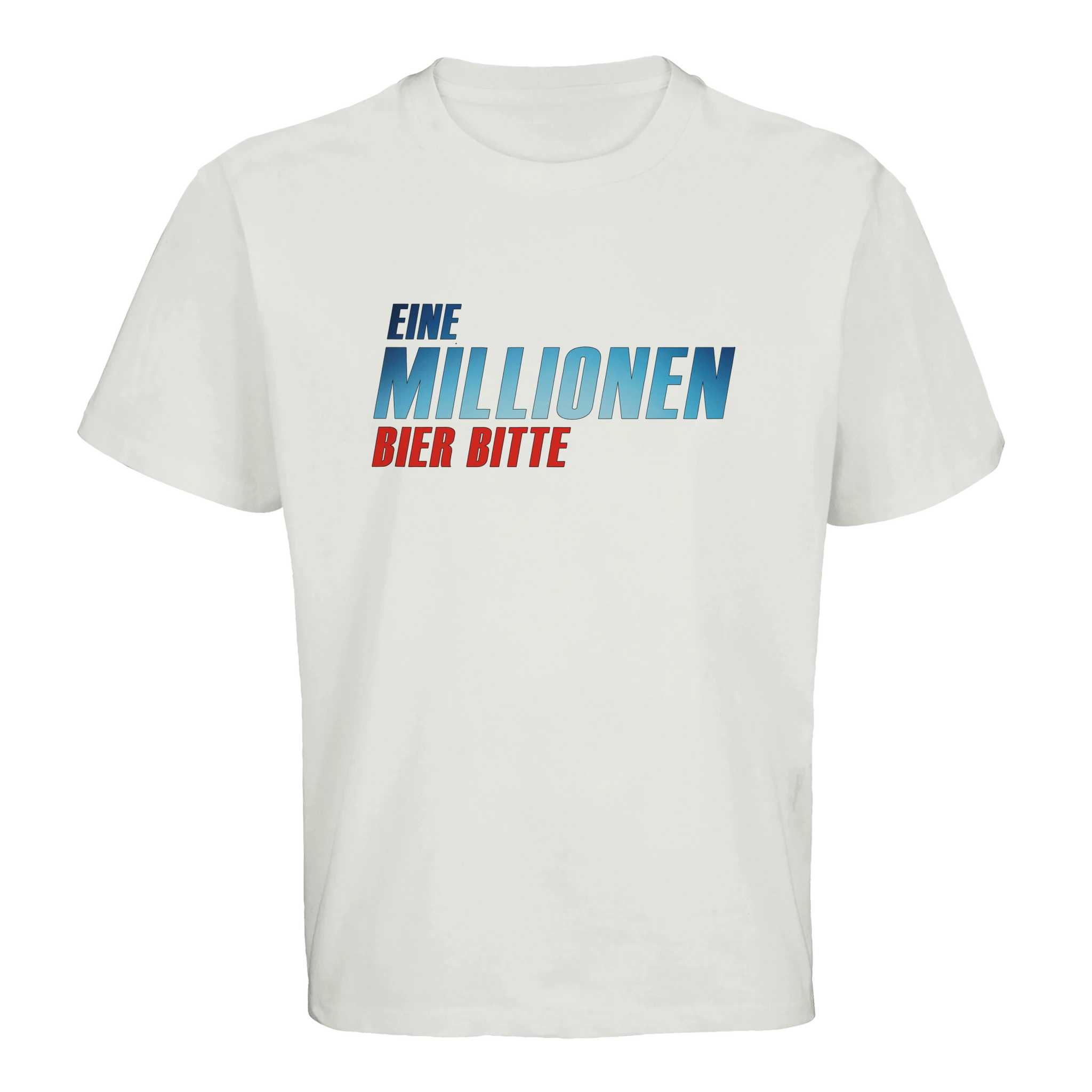 Eine Millionen Bier bitte Oversized Party T-Shirt in weiß