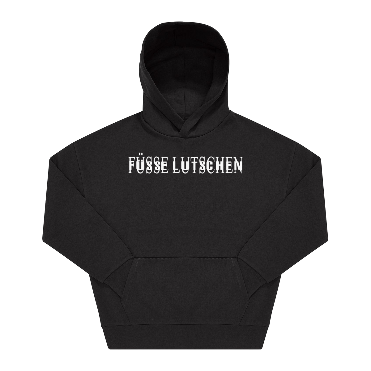Schwarzer Hoodie mit weißem Frontprint „Füsse Lutschen" in verwittertem Serifenschrift-Stil