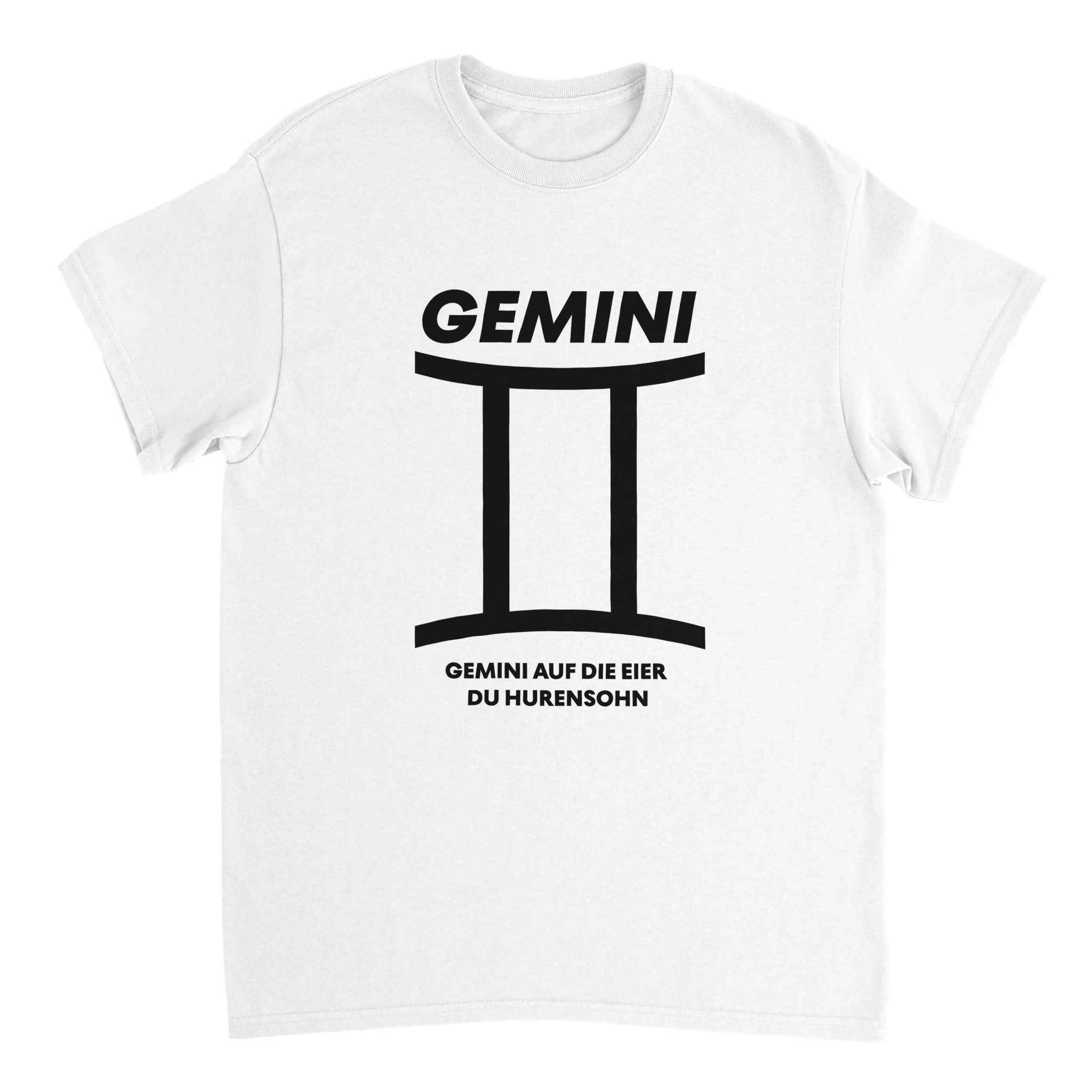 T-Shirt mit der Aufschrift "Gemini auf die Eier du Hurensohn"