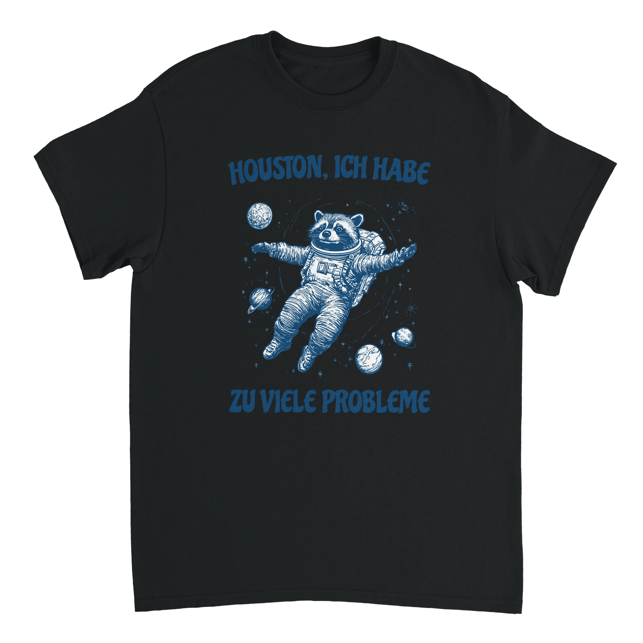 Houston, Ich habe zu viele Probleme T-Shirt in schwarz