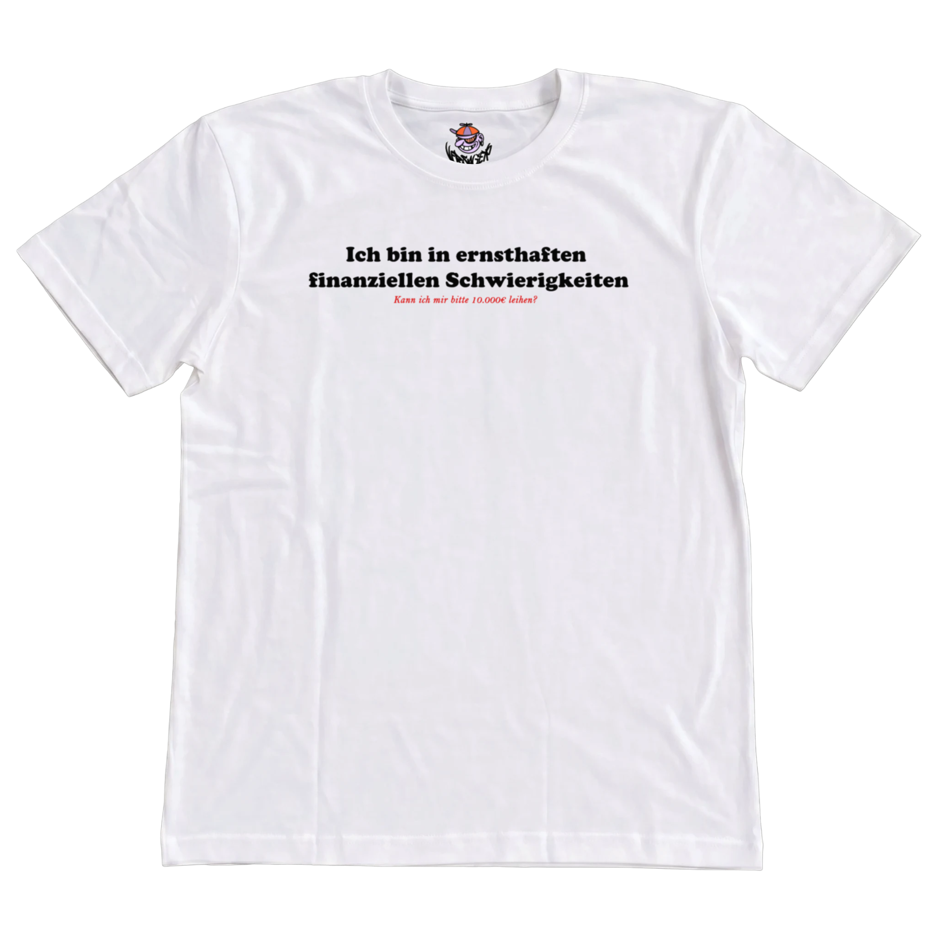 Ich bin in ernsthaften finanziellen Schwierigkeiten T-Shirt