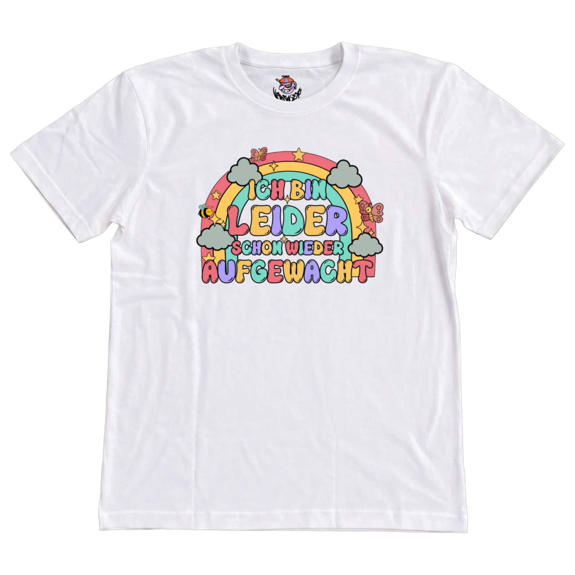 Ich bin leider schon wieder aufgewacht T-Shirt