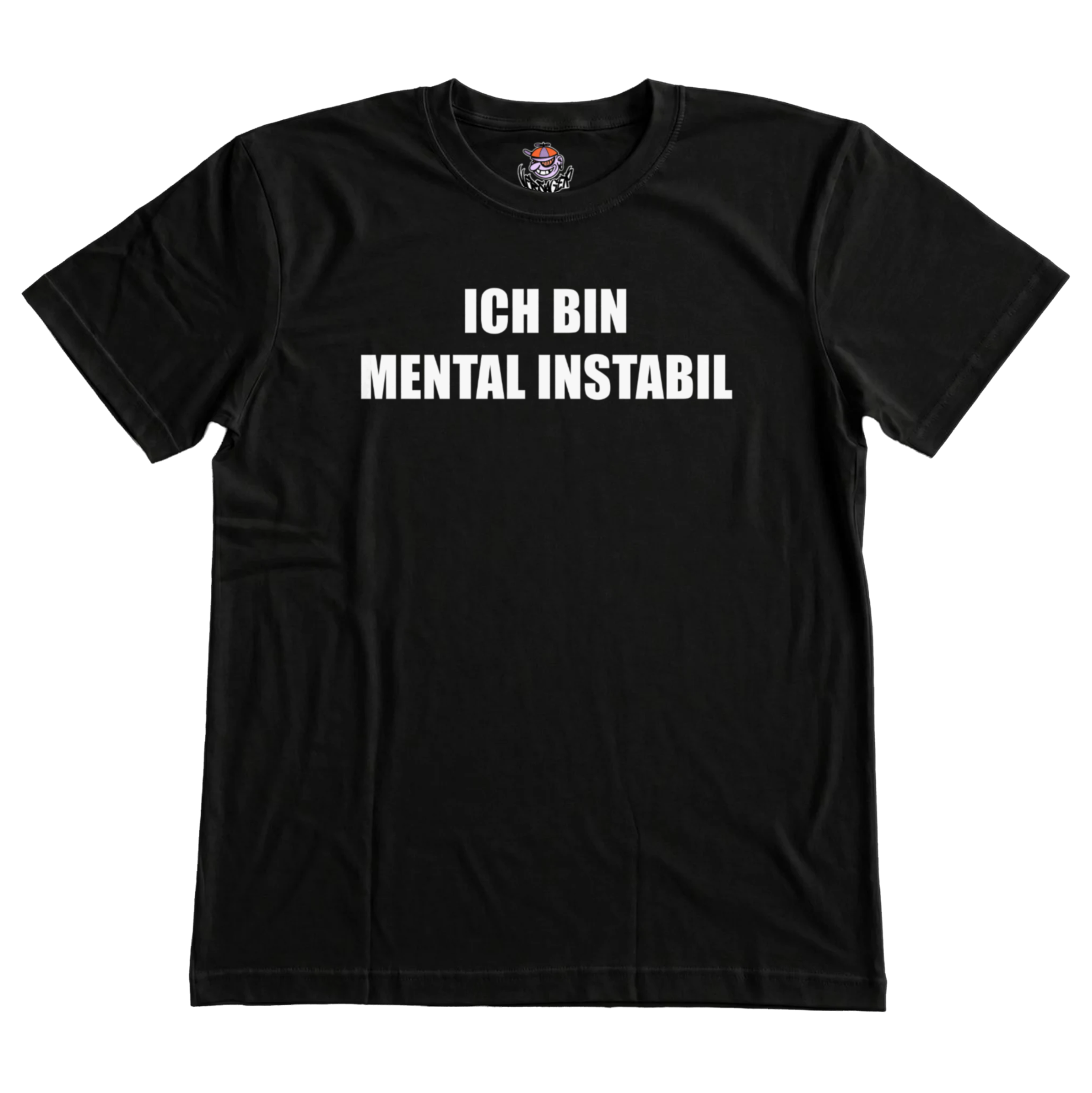 Ich bin Mental Instabil T-Shirt
