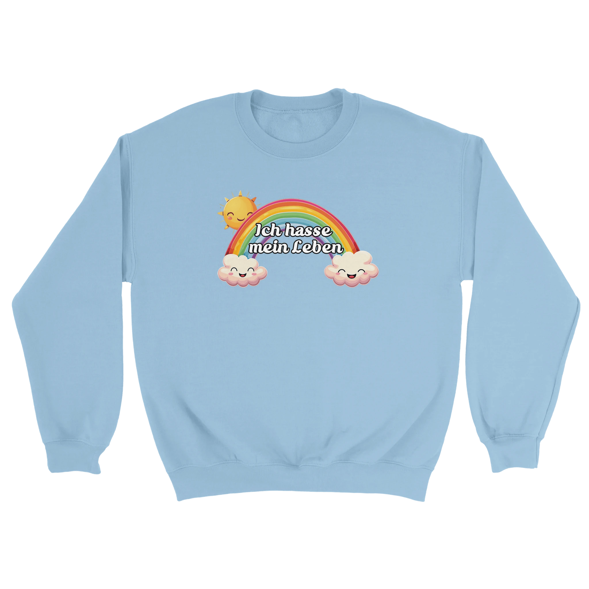 hellblauer Sweater mit einer glücklichen Sonne, Regenbogen und glücklichen Wolken mit der Aufschrift Ich hasse mein Leben