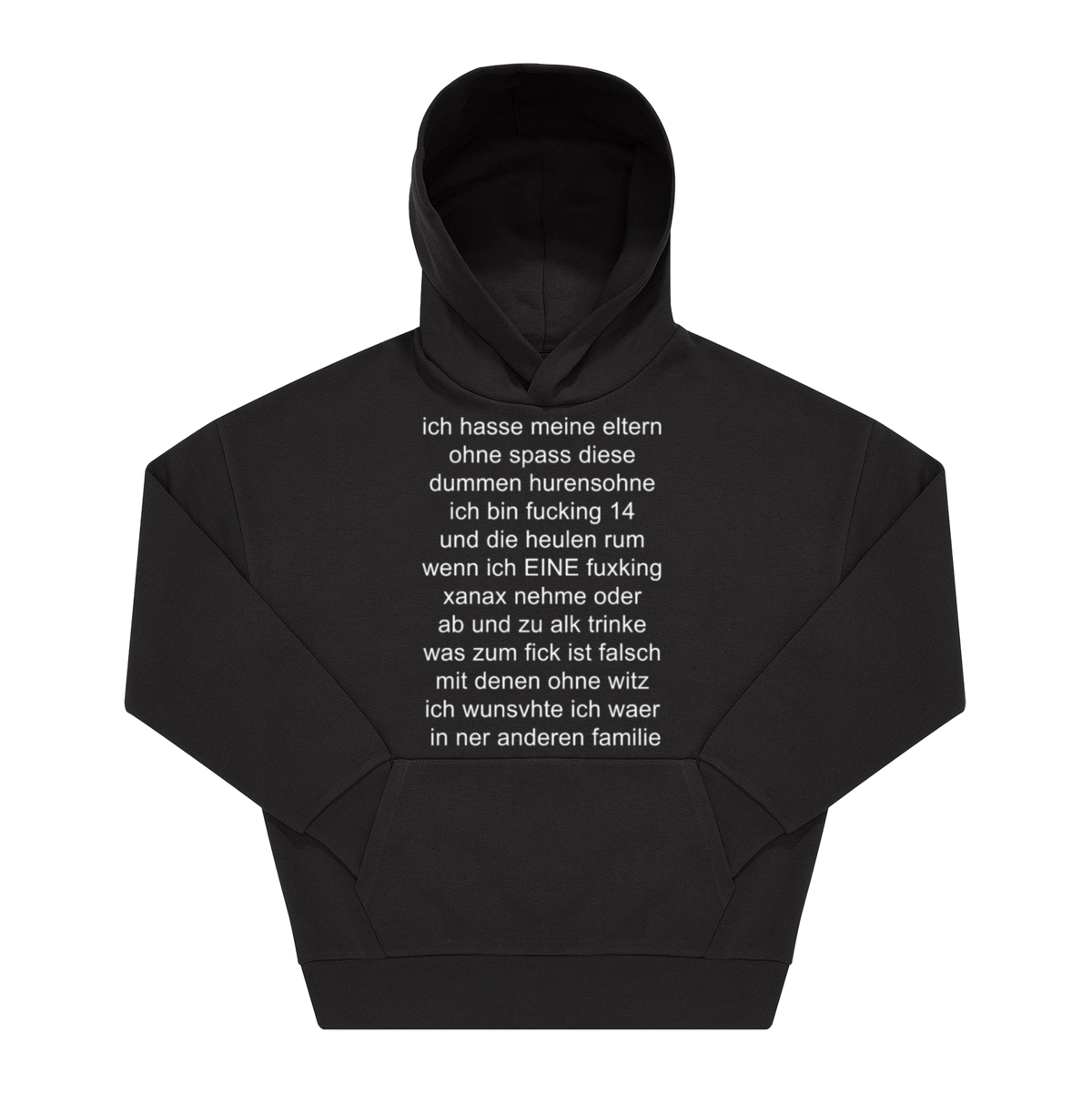Schwarzer Hoodie mit weißem Frontprint „ich hasse meine eltern", mehrzeiliger Kleinbuchstaben-Textblock