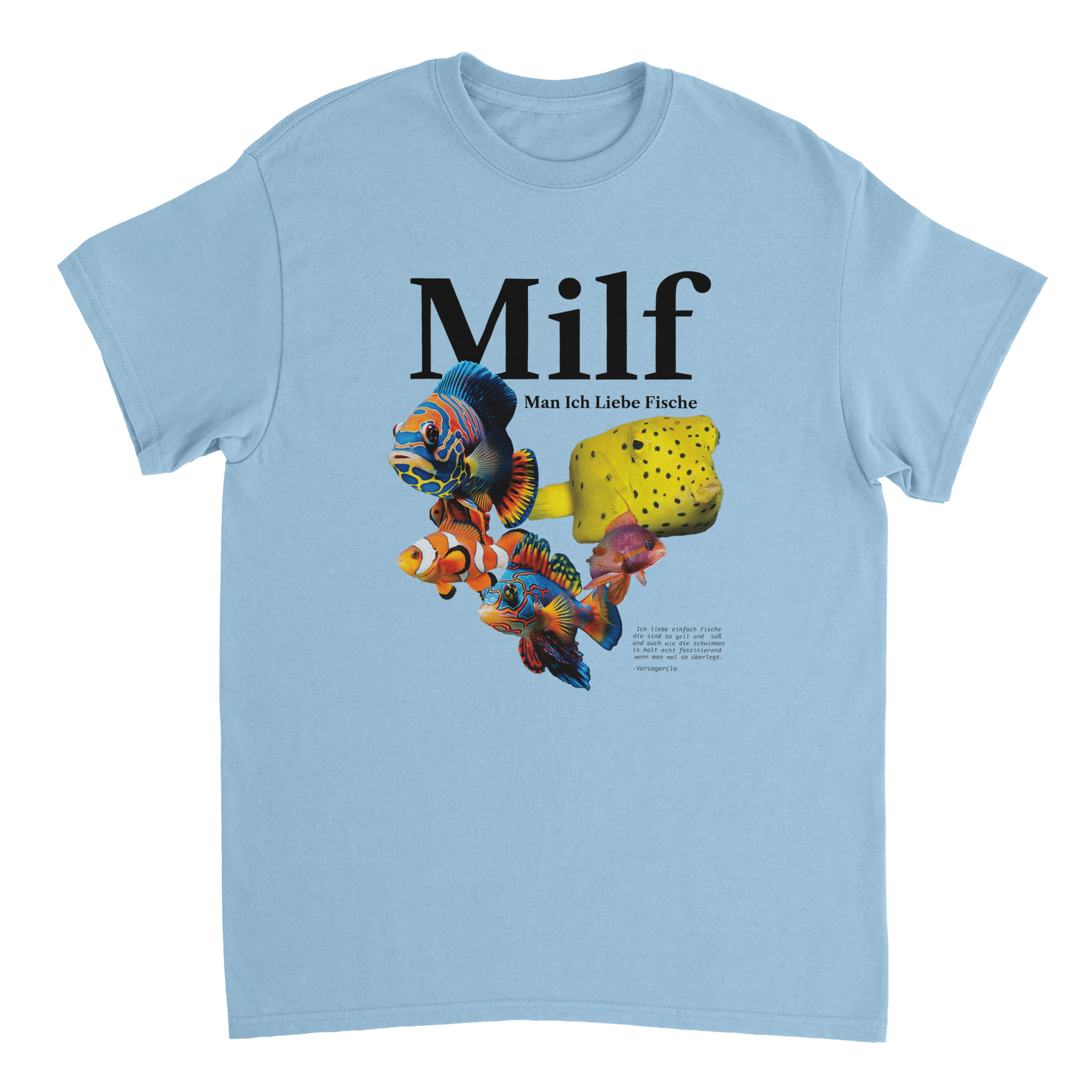 hellblaues Milf Man ich liebe Fische Meme T-Shirt