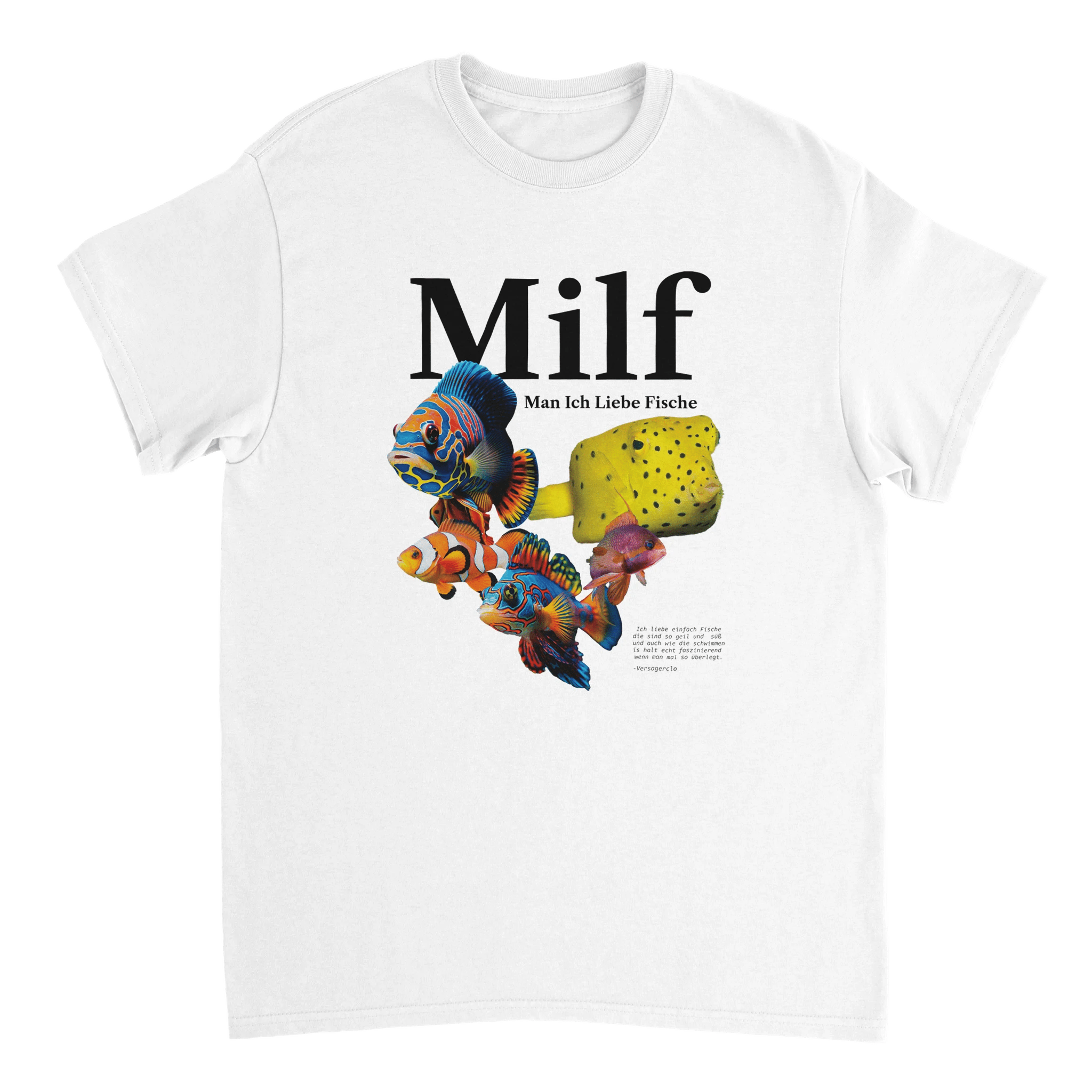 weisses Milf Man ich liebe Fische Meme T-Shirt