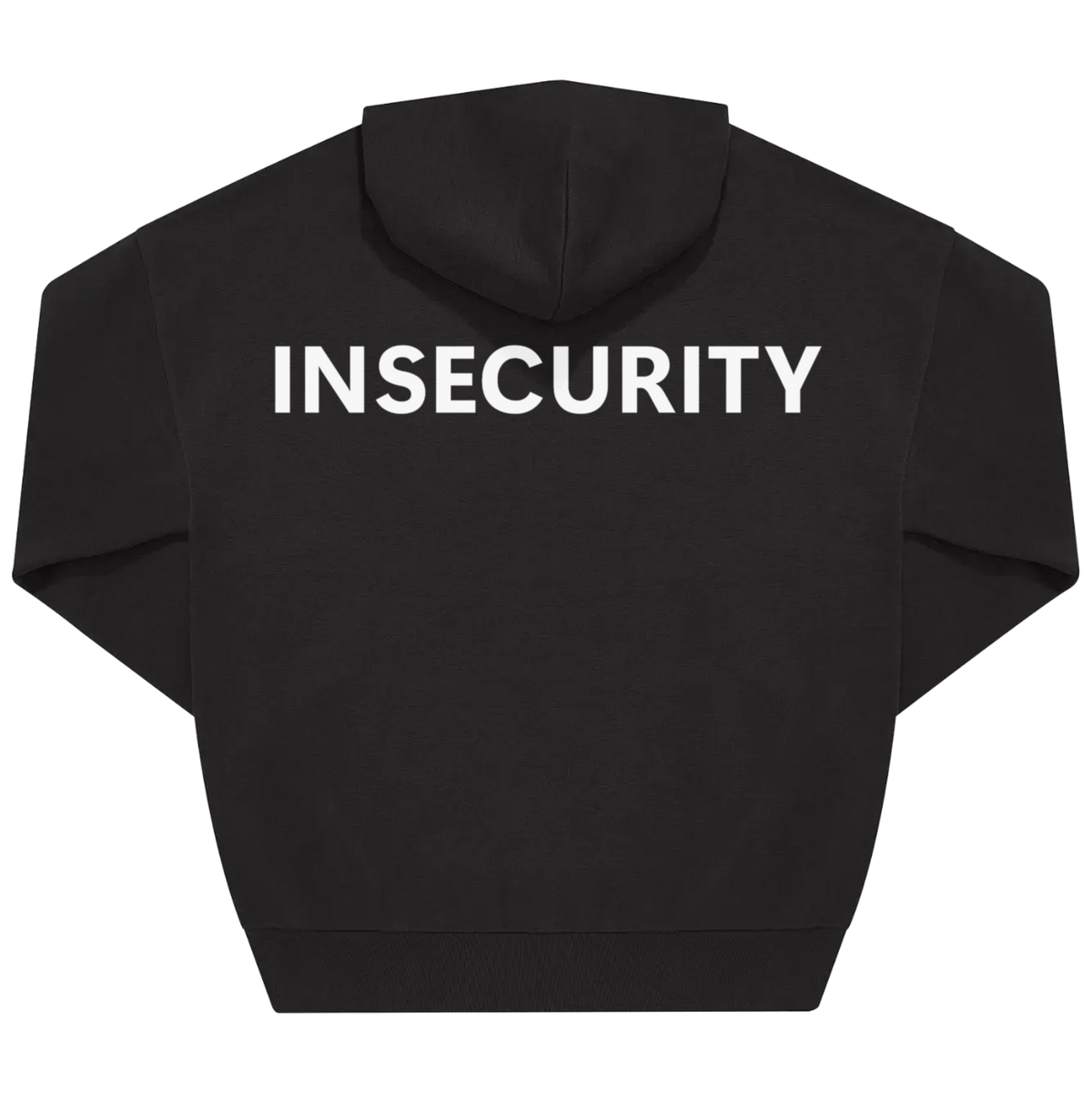 Schwarzer Hoodie, Rückenansicht, weißer Blockschrift-Print „INSECURITY" mittig auf dem Rücken.