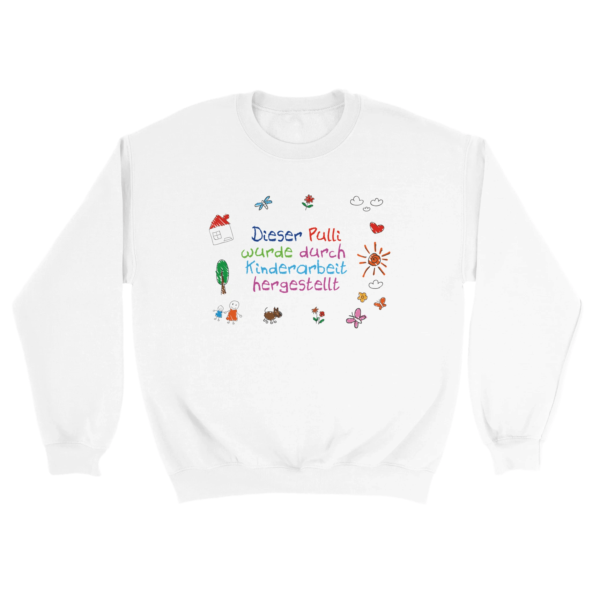 Dieser Pulli wurde durch Kinderarbeit hergestellt weiß