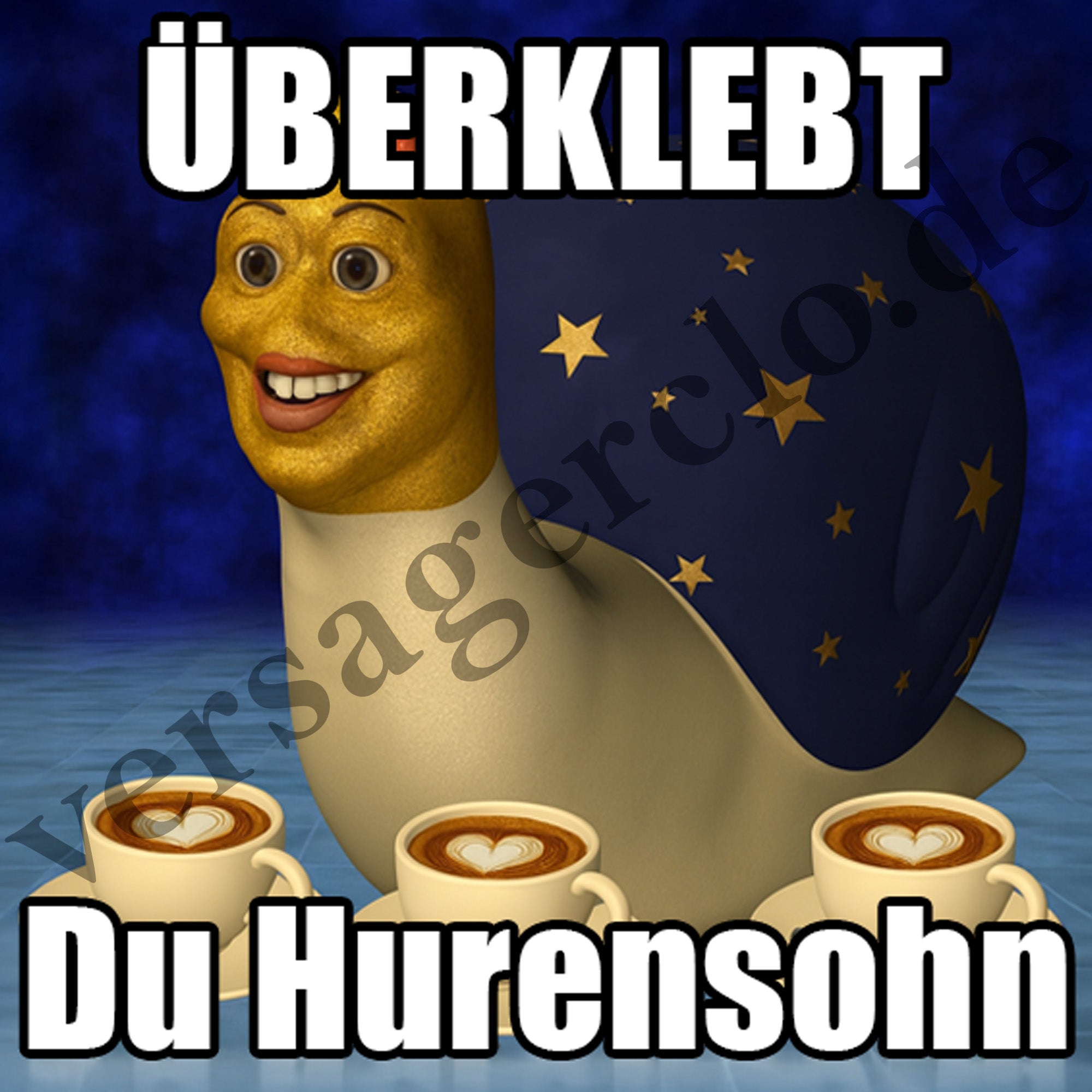 Sticker mit der Aufschrift " Überklebt du Hurensohn" mit einer Schnecke mit Gesicht