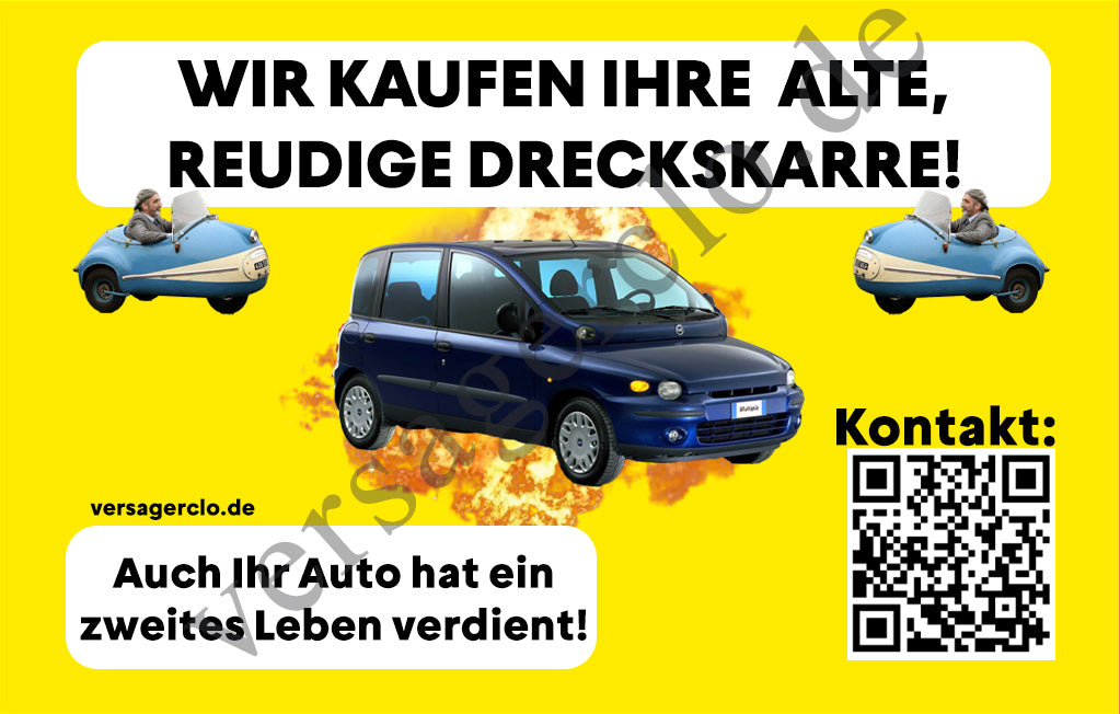 Wir kaufen ihre alte reudige Drekcskarre Sticker