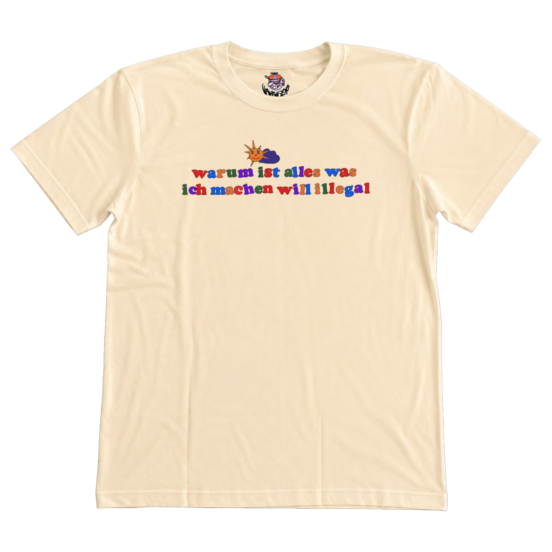 warum ist alles was ich machen will illegal T-Shirt